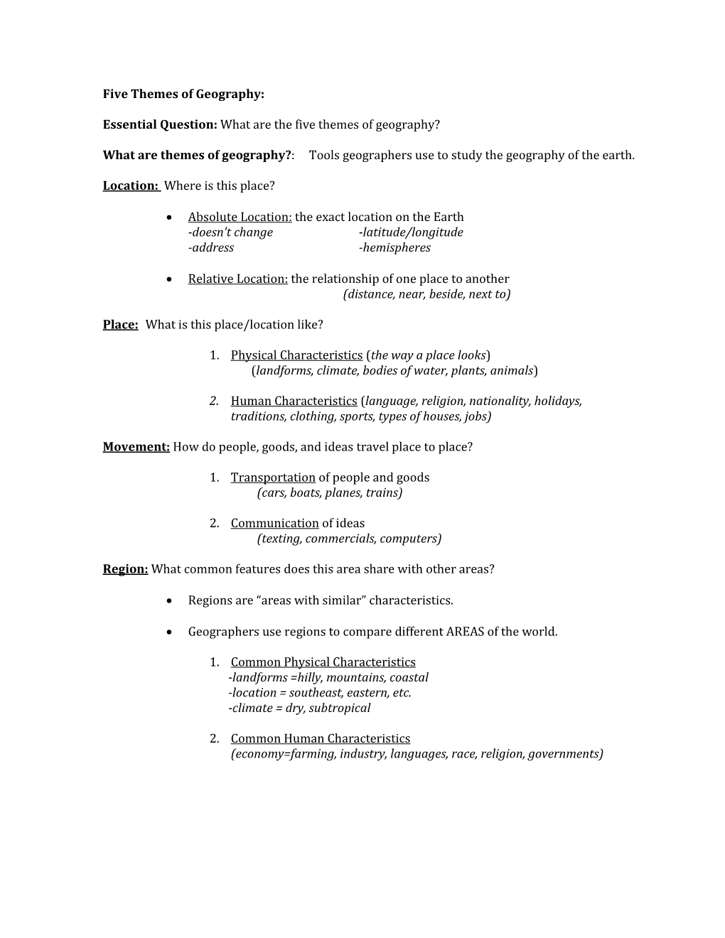 Five Themes of Geography: Essential Question: What Are the Five Themes