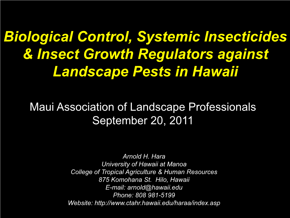 Biological Control, Systemic Insecticides & Insect Growth