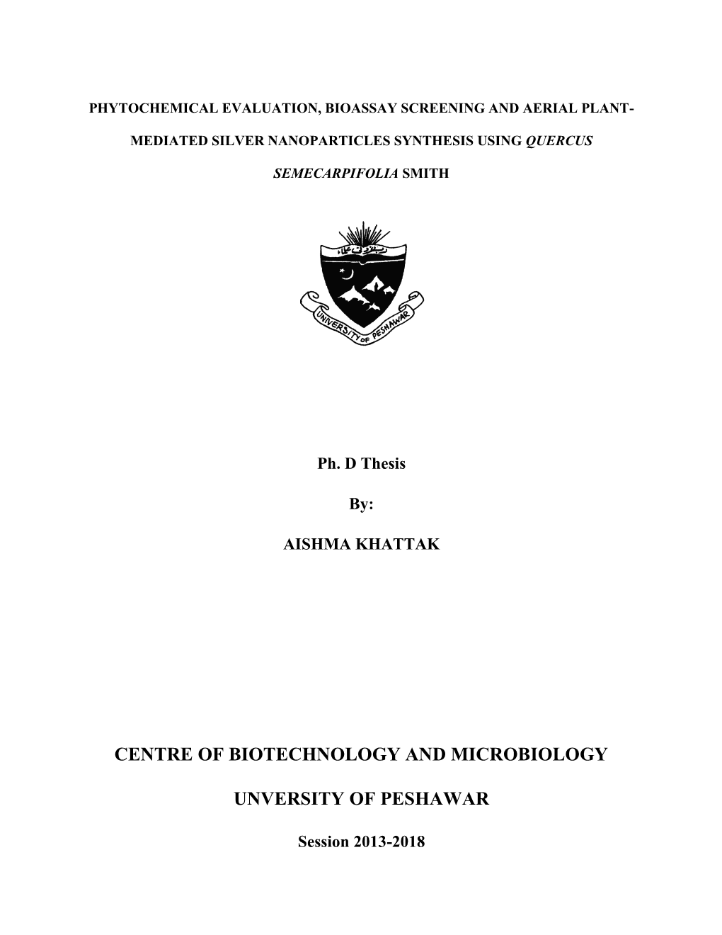 Phytochemical Evaluation, Bioassay Screening and Aerial Plant