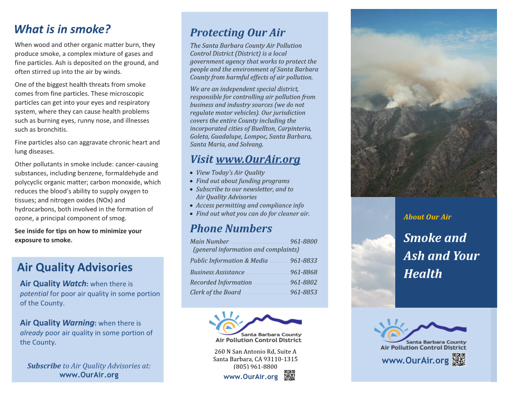 Smoke and Ash and Your Health What Is in Smoke? Air Quality Advisories