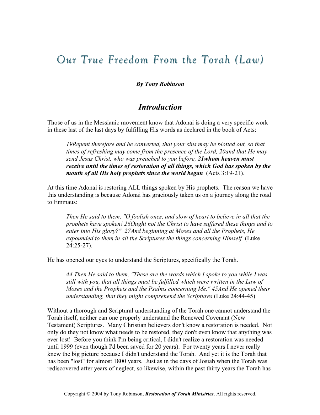 Our True Freedom from the Torah (Law)