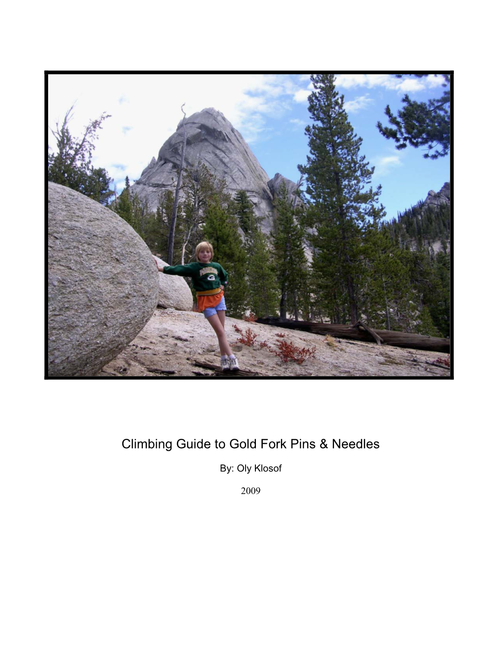 Climbing Guide to Gold Fork Pins & Needles