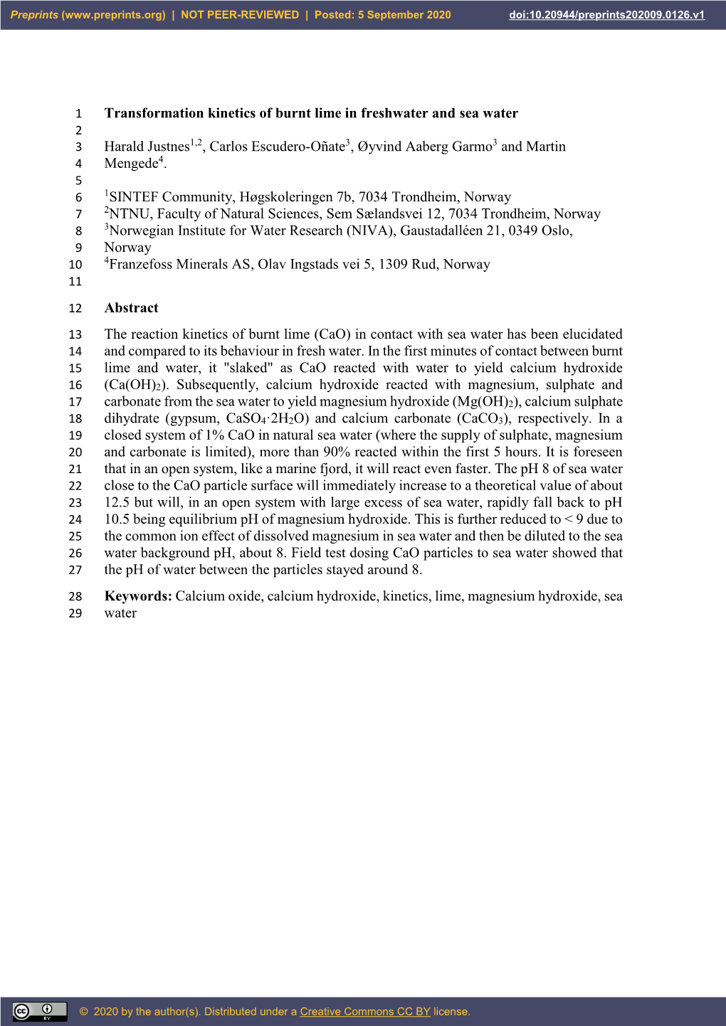 Transformation Kinetics of Burnt Lime in Freshwater and Sea Water Harald