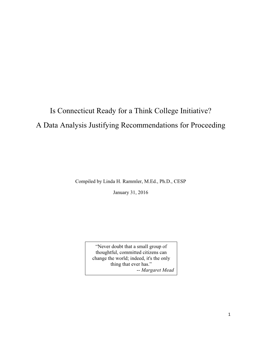 Is Connecticut Ready for a Think College Initiative? a Data Analysis Justifying Recommendations for Proceeding