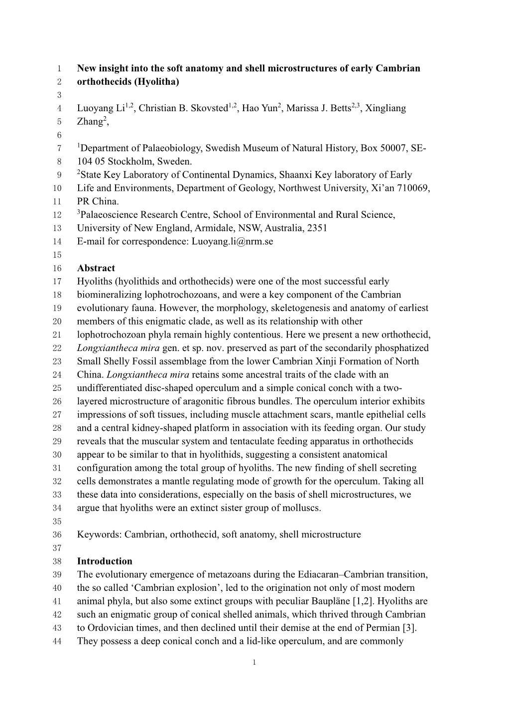 New Insight Into the Soft Anatomy and Shell Microstructures of Early Cambrian 2 Orthothecids (Hyolitha) 3 4 Luoyang Li1,2, Christian B