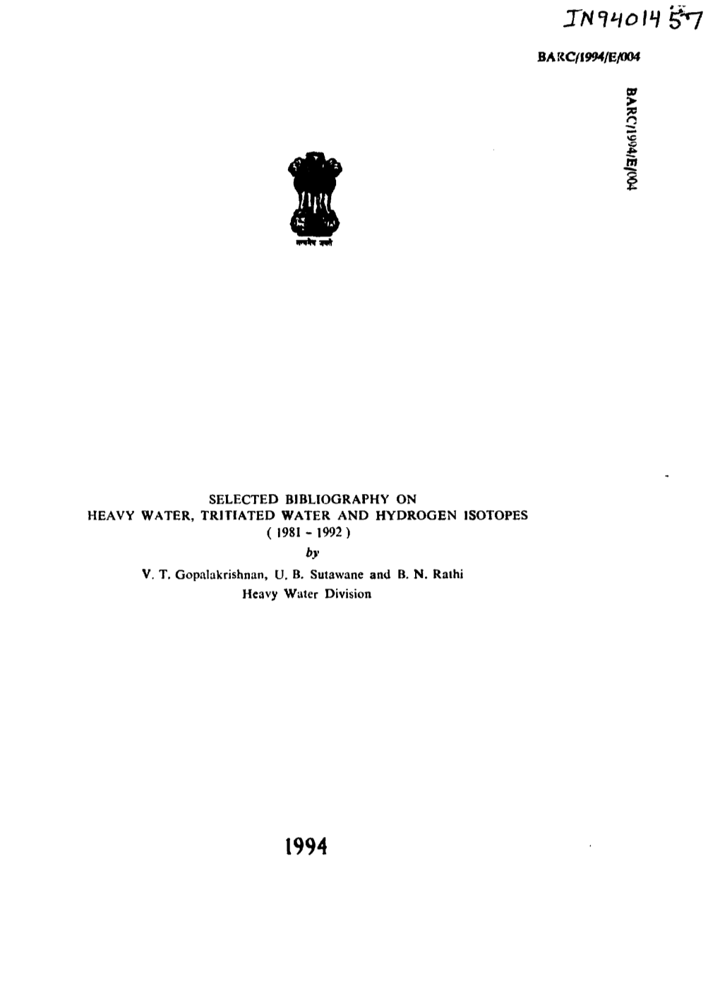 SELECTED BIBLIOGRAPHY on HEAVY WATER, TRITIATED WATER and HYDROGEN ISOTOPES ( 1981-1992) by V