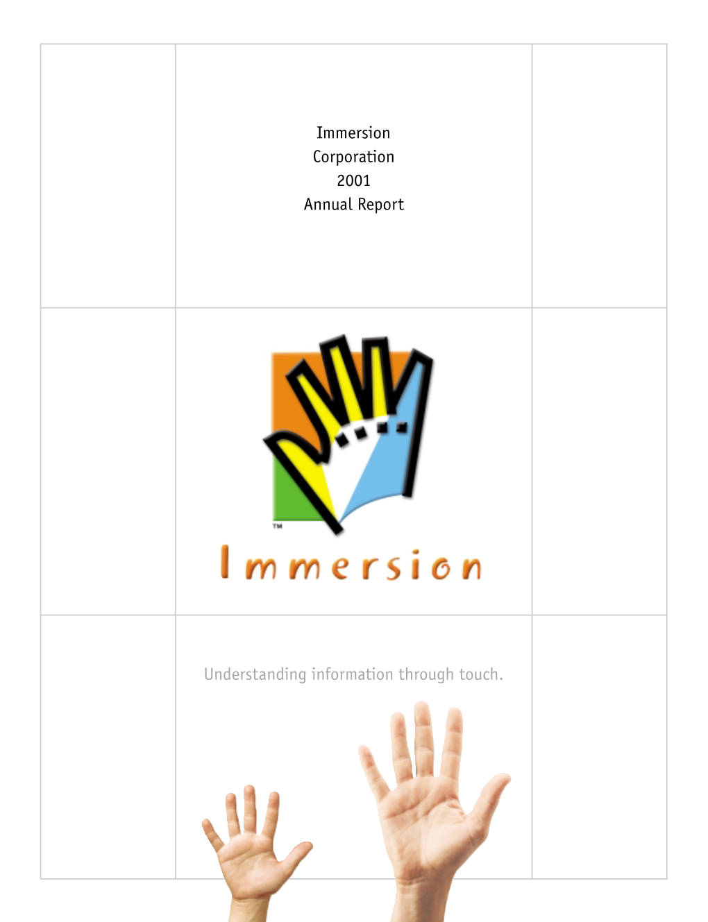 Immersion Corporation 2001 Annual Report Understanding Information