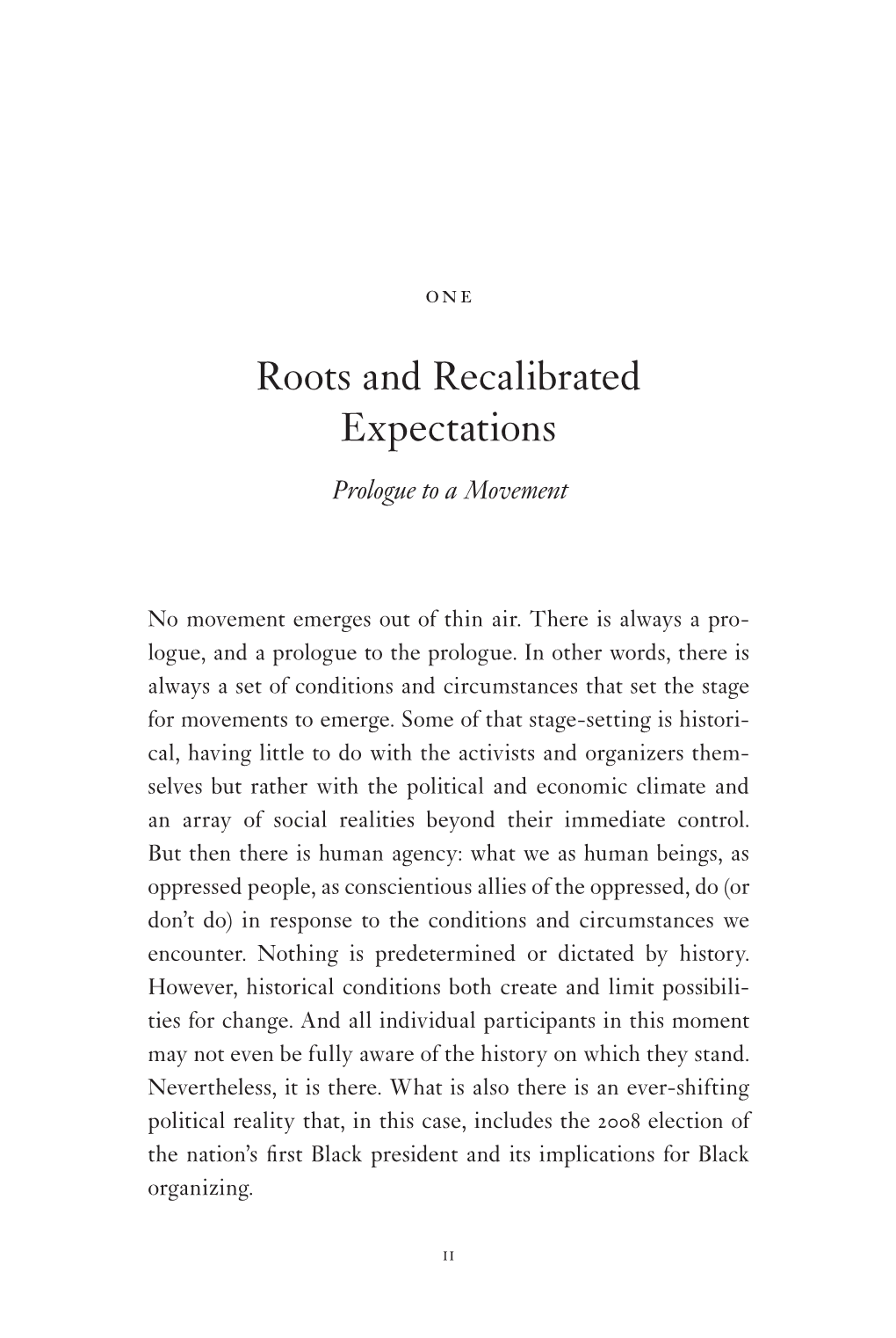 Roots and Recalibrated Expectations Prologue to a Movement