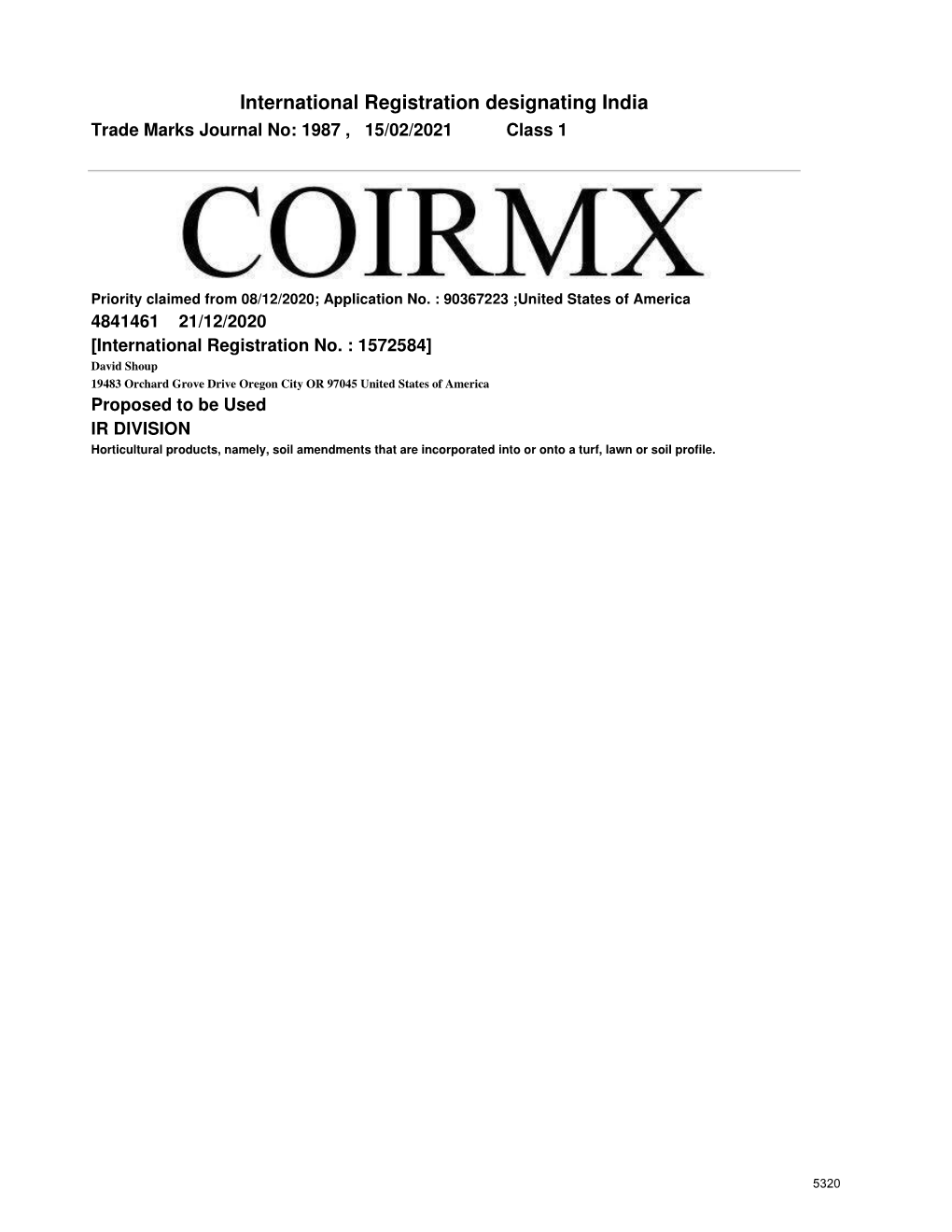 International Registration Designating India Trade Marks Journal No: 1987 , 15/02/2021 Class 1