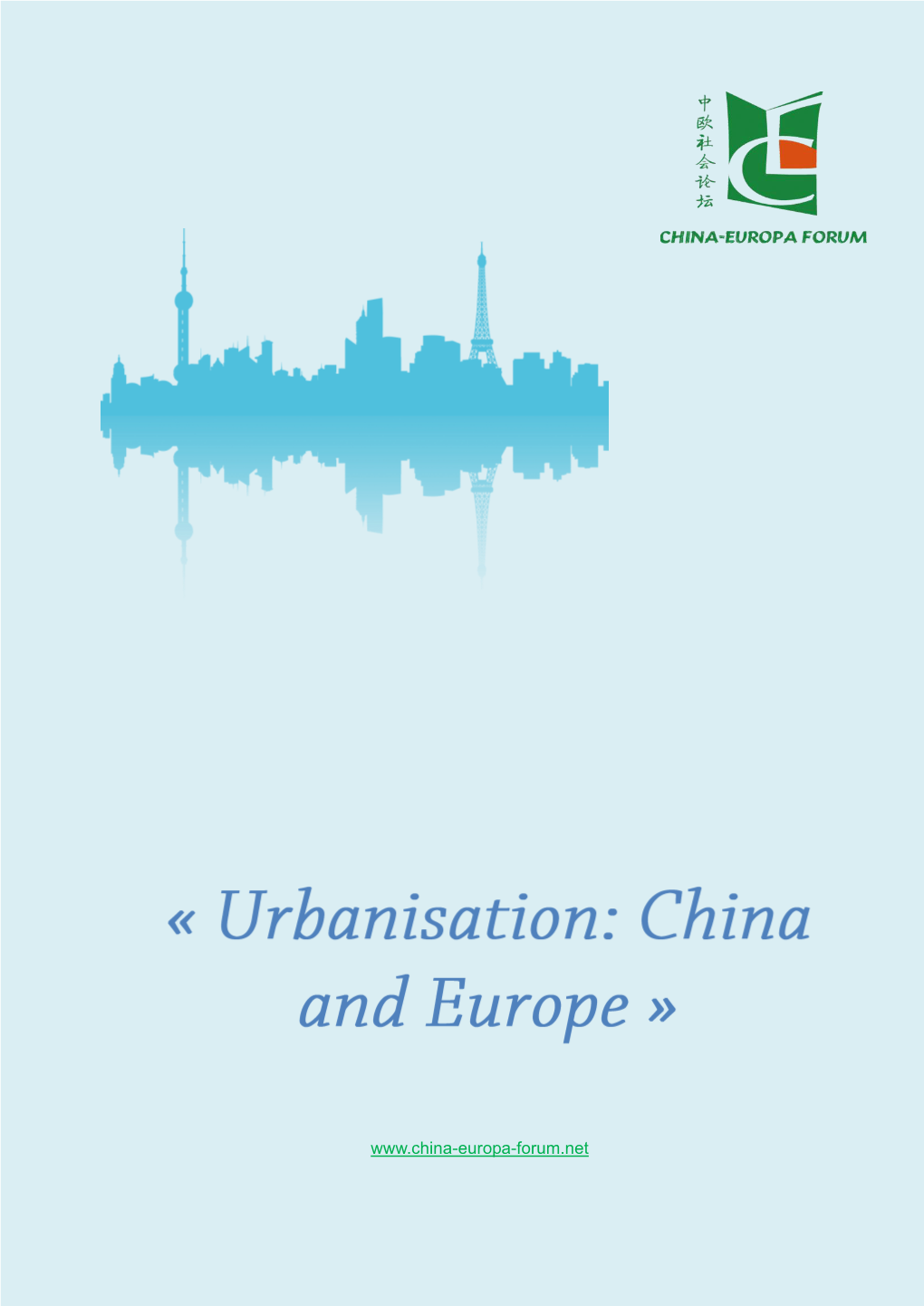 « Urbanisation: China and Europe »