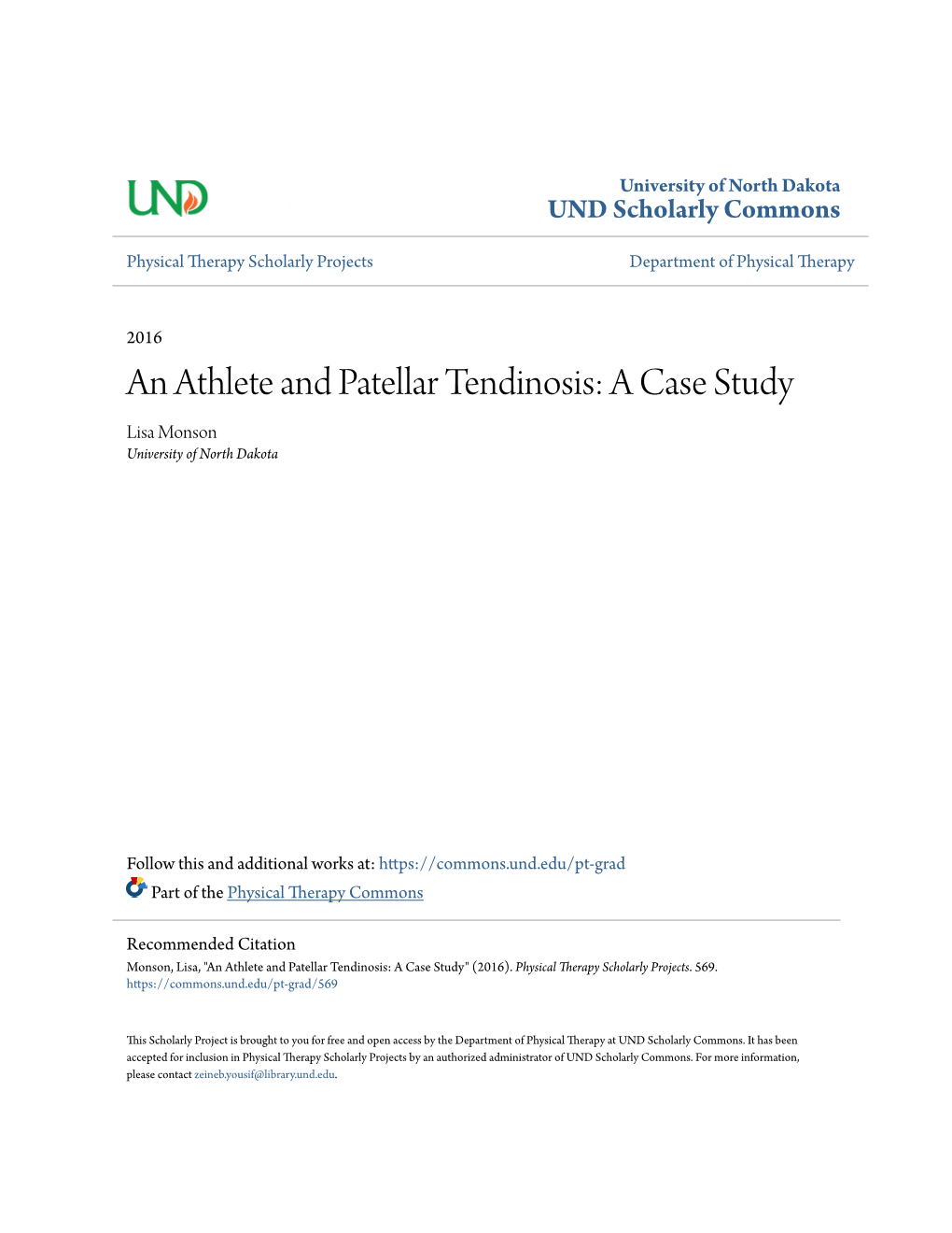 An Athlete and Patellar Tendinosis: a Case Study Lisa Monson University of North Dakota