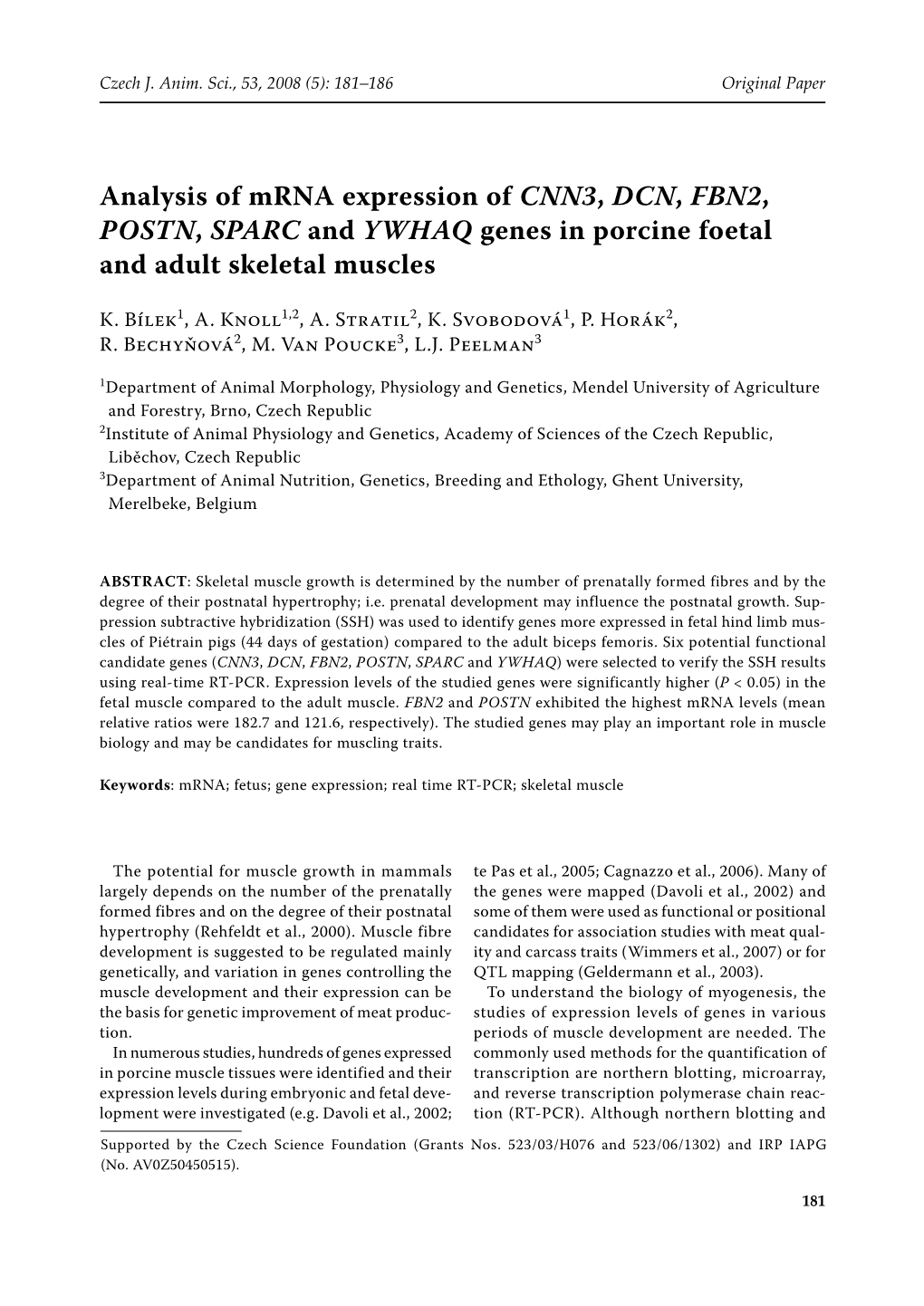 Analysis of Mrna Expression of CNN3, DCN, FBN2, POSTN, SPARC and YWHAQ Genes in Porcine Foetal and Adult Skeletal Muscles