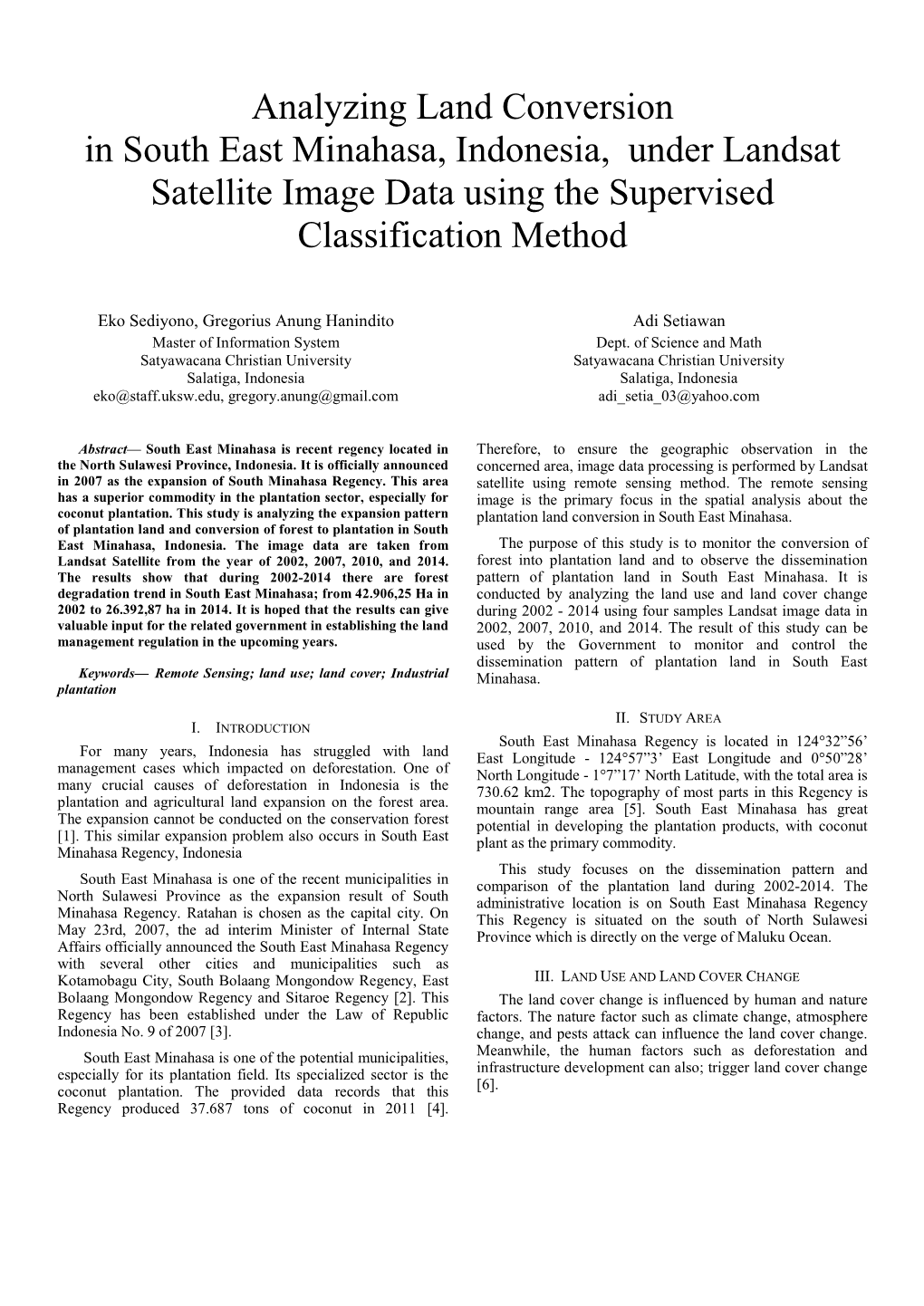 Analyzing Land Conversion in South East Minahasa, Indonesia, Under Landsat Satellite Image Data Using the Supervised Classification Method