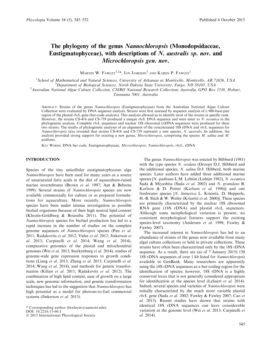 The Phylogeny of the Genus Nannochloropsis (Monodopsidaceae, Eustigmatophyceae), with Descriptions of N. Australis Sp. Nov. and Microchloropsis Gen