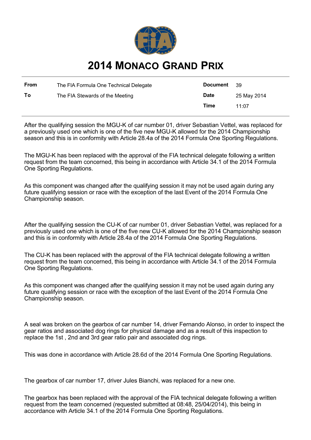 Document 39 to the FIA Stewards of the Meeting Date 25 May 2014 Time 11:07