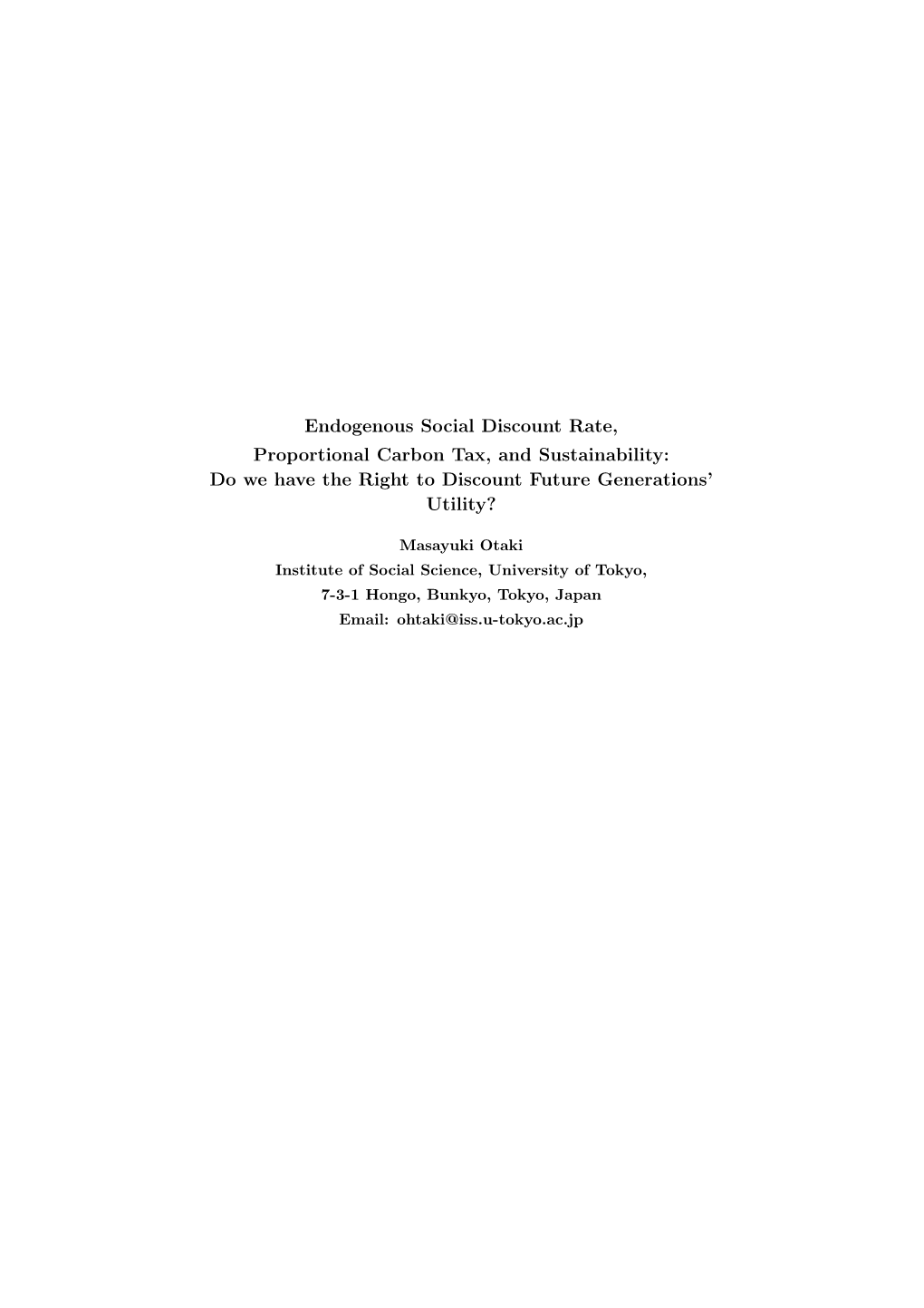 Endogenous Social Discount Rate, Proportional Carbon Tax, and Sustainability: Do We Have the Right to Discount Future Generations’ Utility?