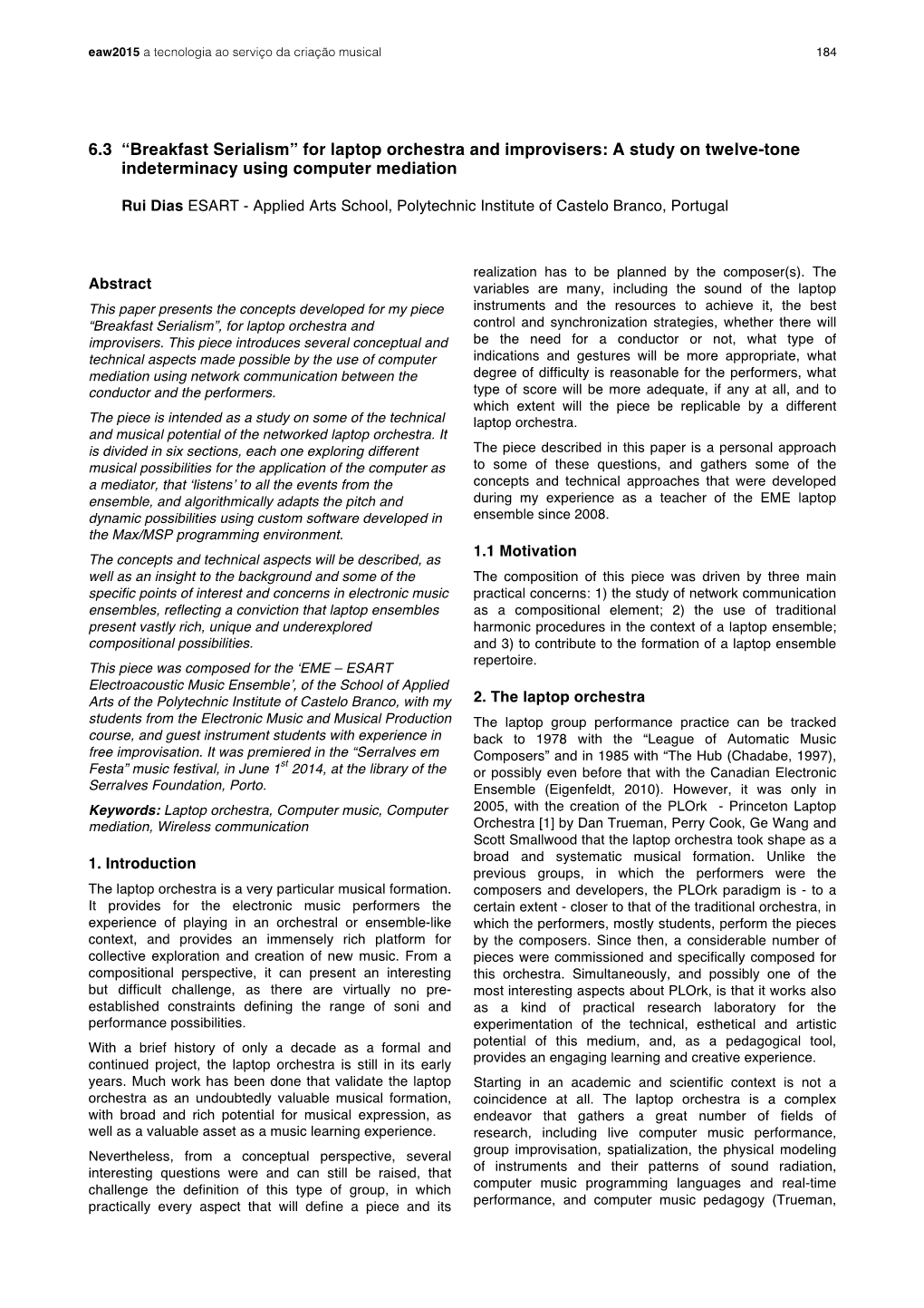 6.3 “Breakfast Serialism” for Laptop Orchestra and Improvisers: a Study on Twelve-Tone Indeterminacy Using Computer Mediation