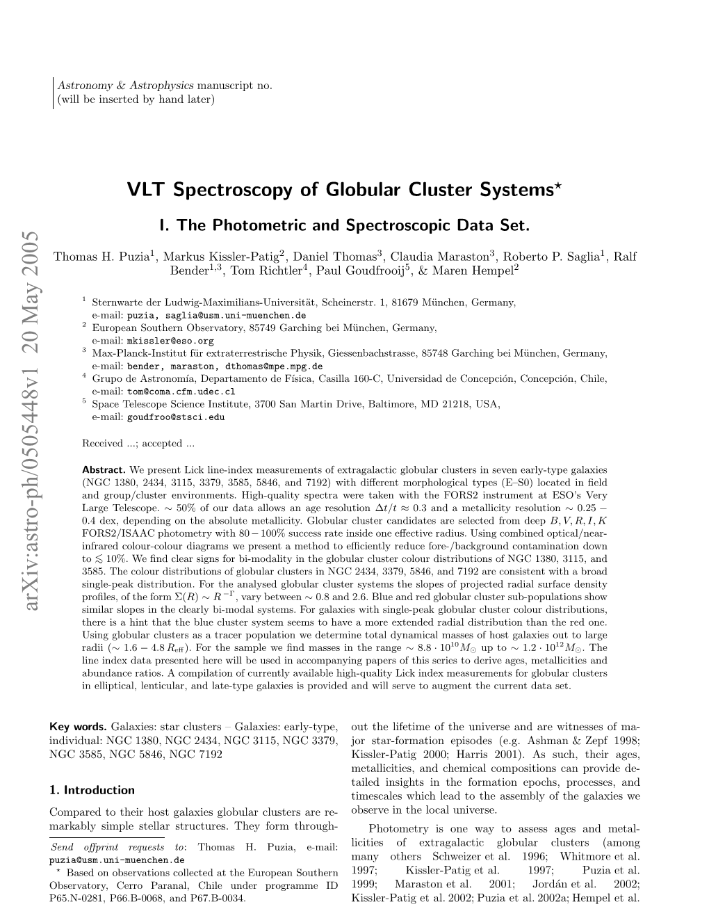 VLT Spectroscopy of Globular Cluster Systems, I. the Photometric and Spectroscopic Dataset