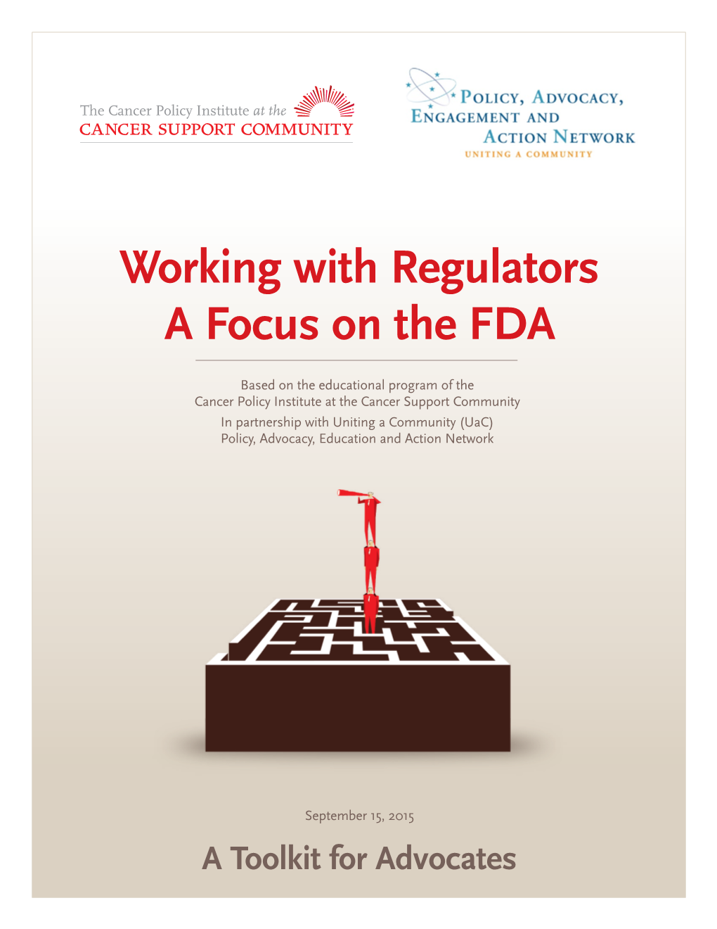 Working with Regulators a Focus on the FDA