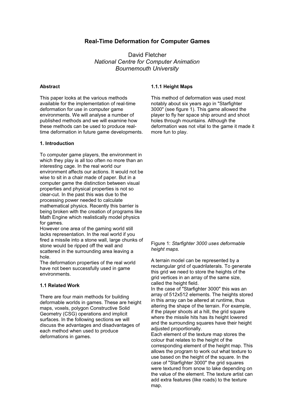 Real-Time Deformation for Computer Games