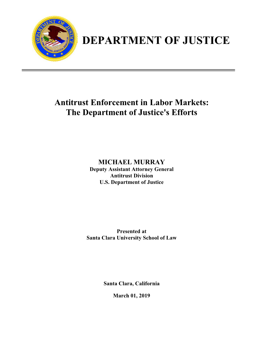Antitrust Enforcement in Labor Markets: the Department of Justice's Efforts
