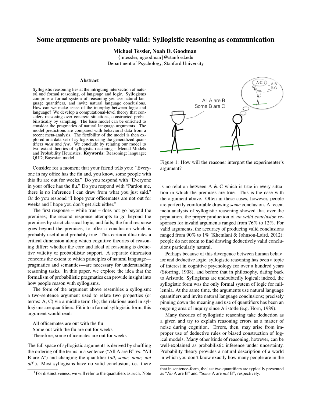 Some Arguments Are Probably Valid: Syllogistic Reasoning As Communication Michael Tessler, Noah D