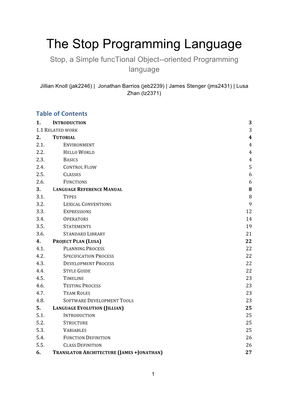 The Stop Programming Language Stop, a Simple Functional Object--Oriented Programming Language