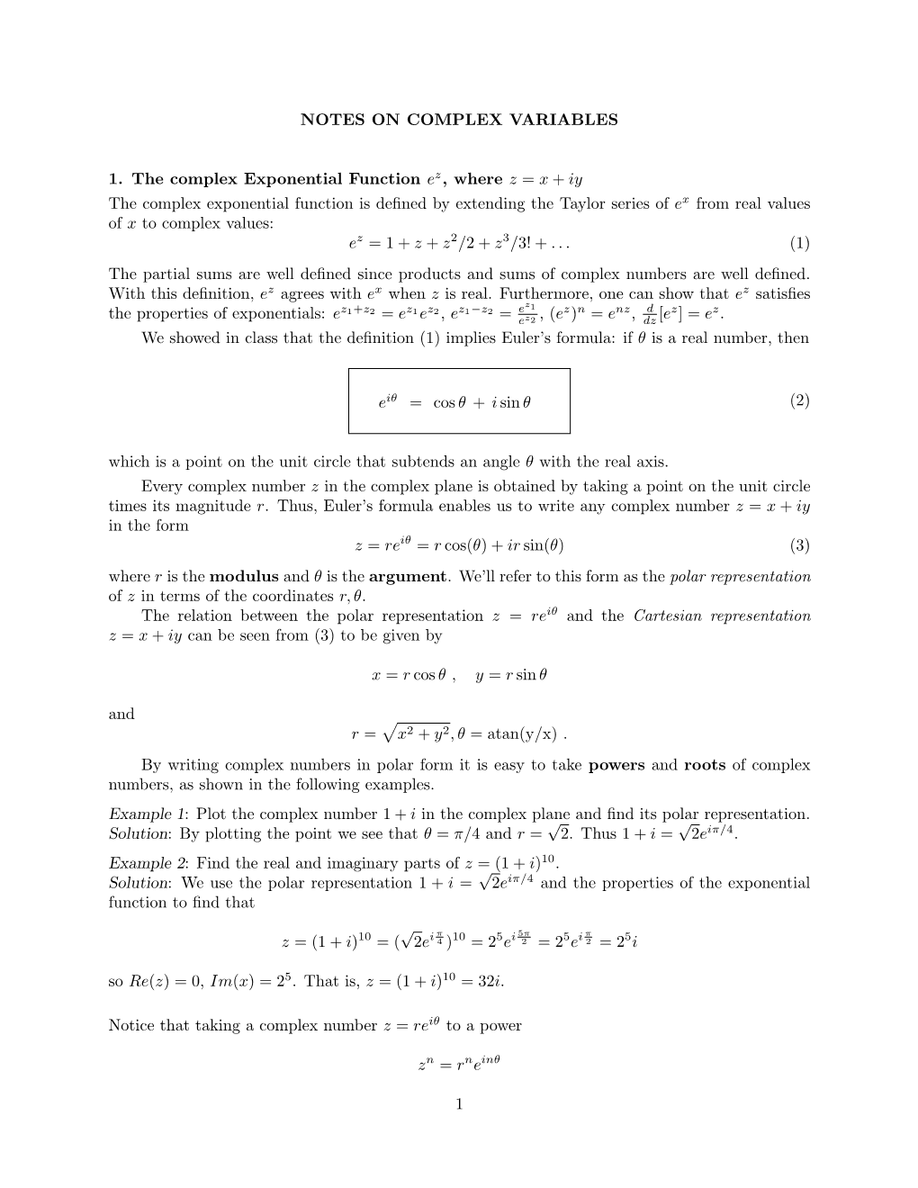 NOTES on COMPLEX VARIABLES 1. the Complex Exponential