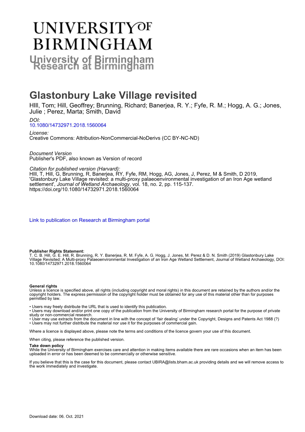 Glastonbury Lake Village Revisited: a Multi-Proxy Palaeoenvironmental Investigation of an Iron Age Wetland Settlement', Journal of Wetland Archaeology, Vol