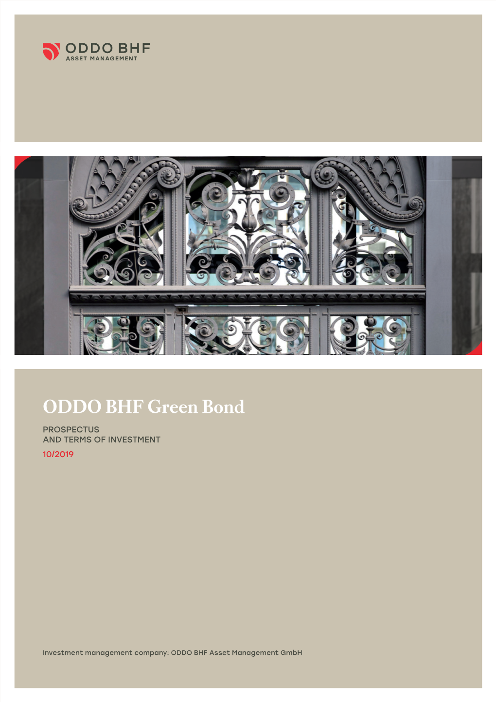 ODDO BHF Green Bond PROSPECTUS and TERMS of INVESTMENT 10/2019