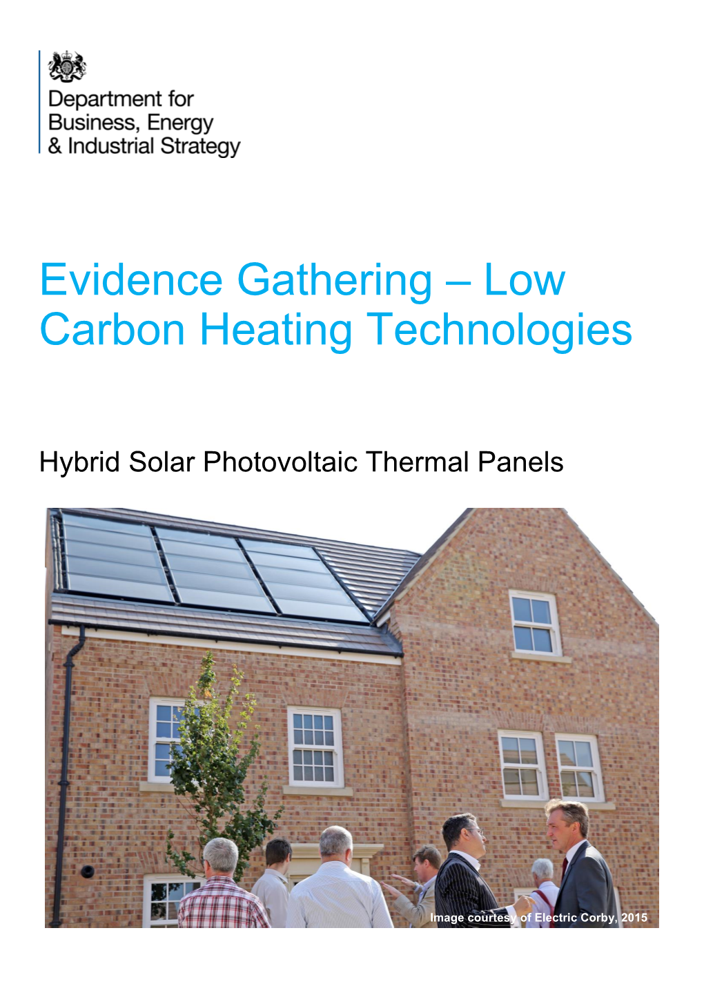 Evidence Gathering – Low Carbon Heating Technologies