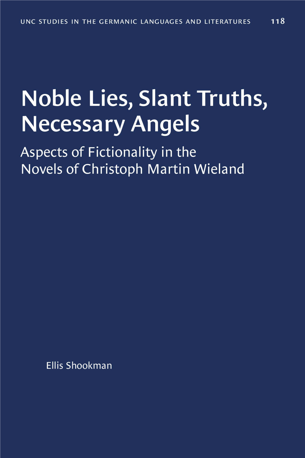 Fictionality, Wieland, and the Eighteenth• Century German Novel 1