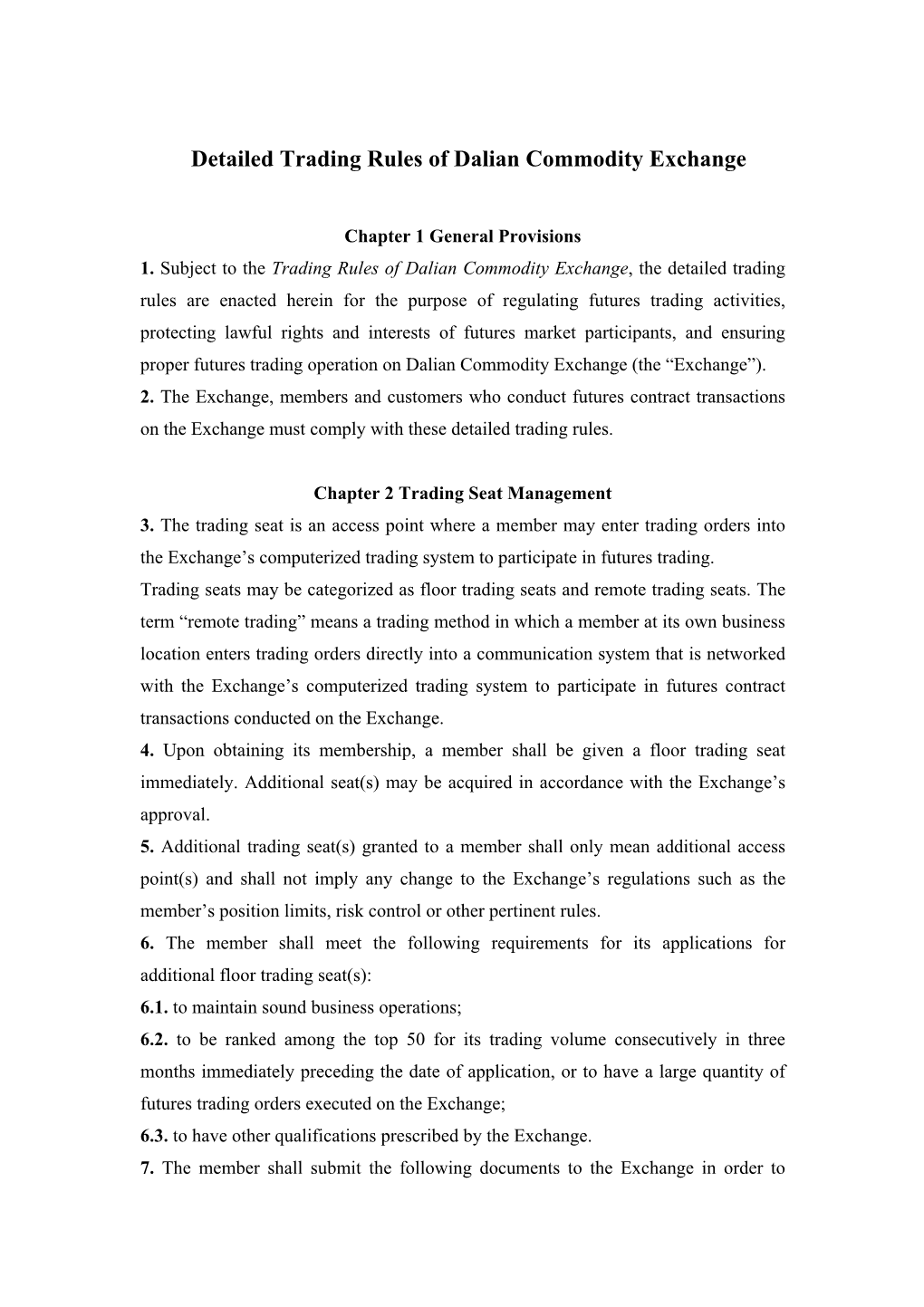 Detailed Trading Rules of Dalian Commodity Exchange