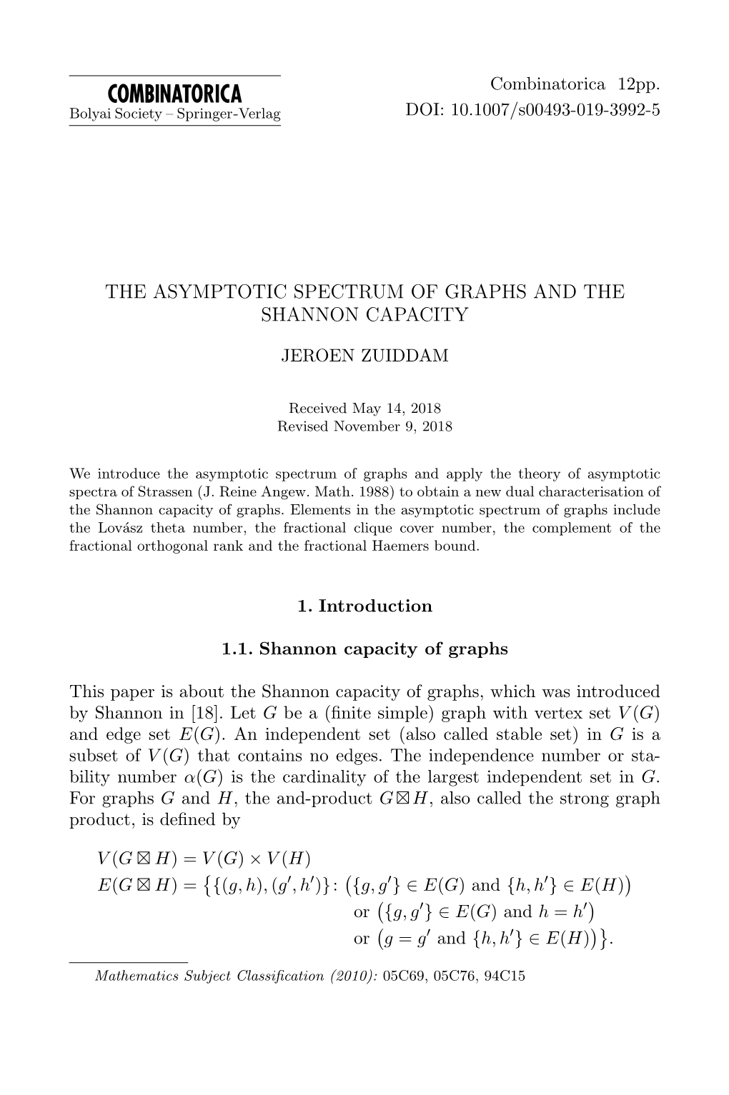 The Asymptotic Spectrum of Graphs and the Shannon Capacity