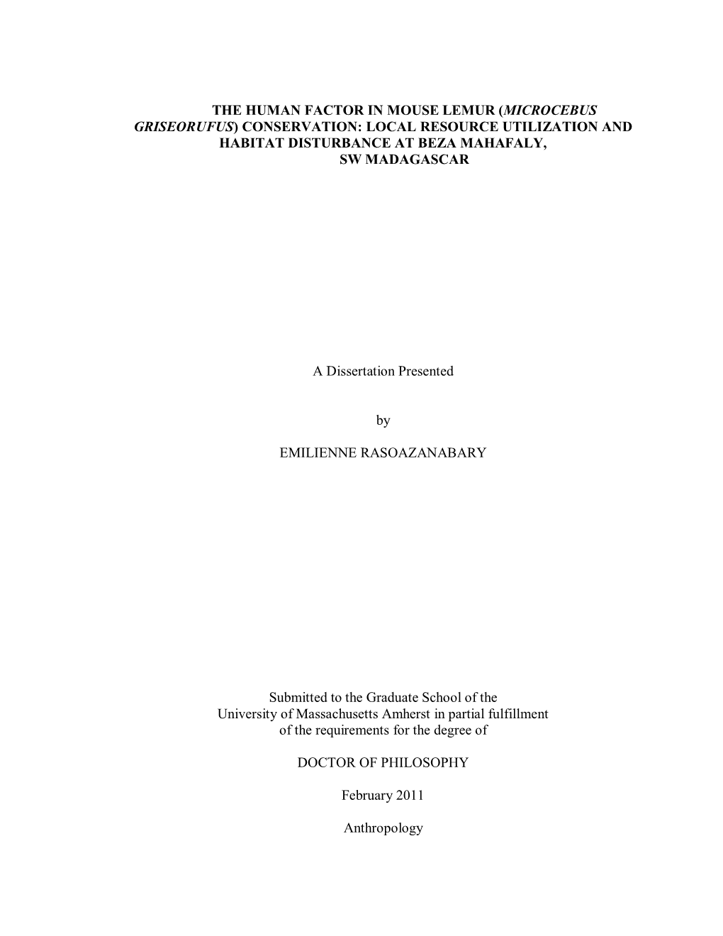 Microcebus Griseorufus) Conservation: Local Resource Utilization and Habitat Disturbance at Beza Mahafaly, Sw Madagascar