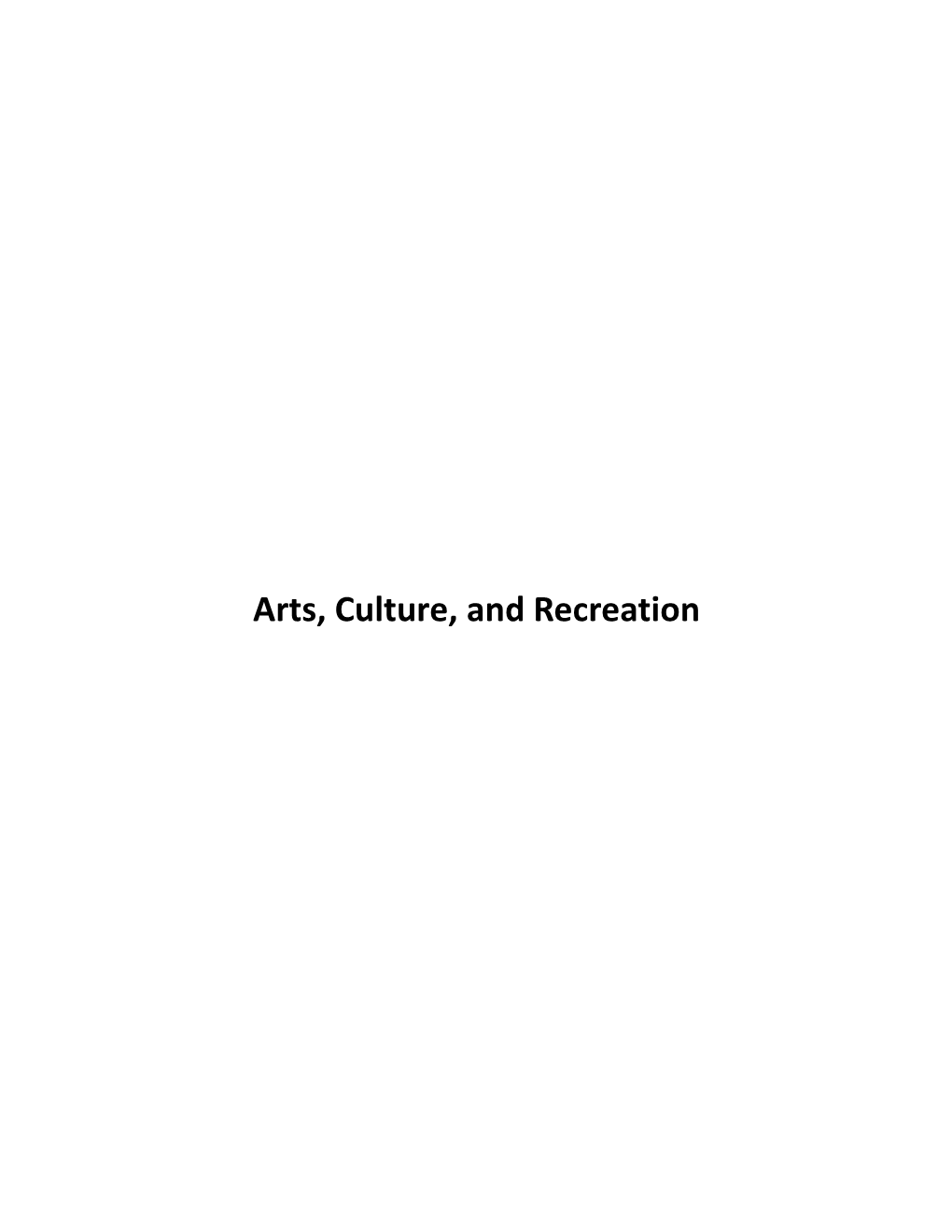 Arts, Culture, and Recreation