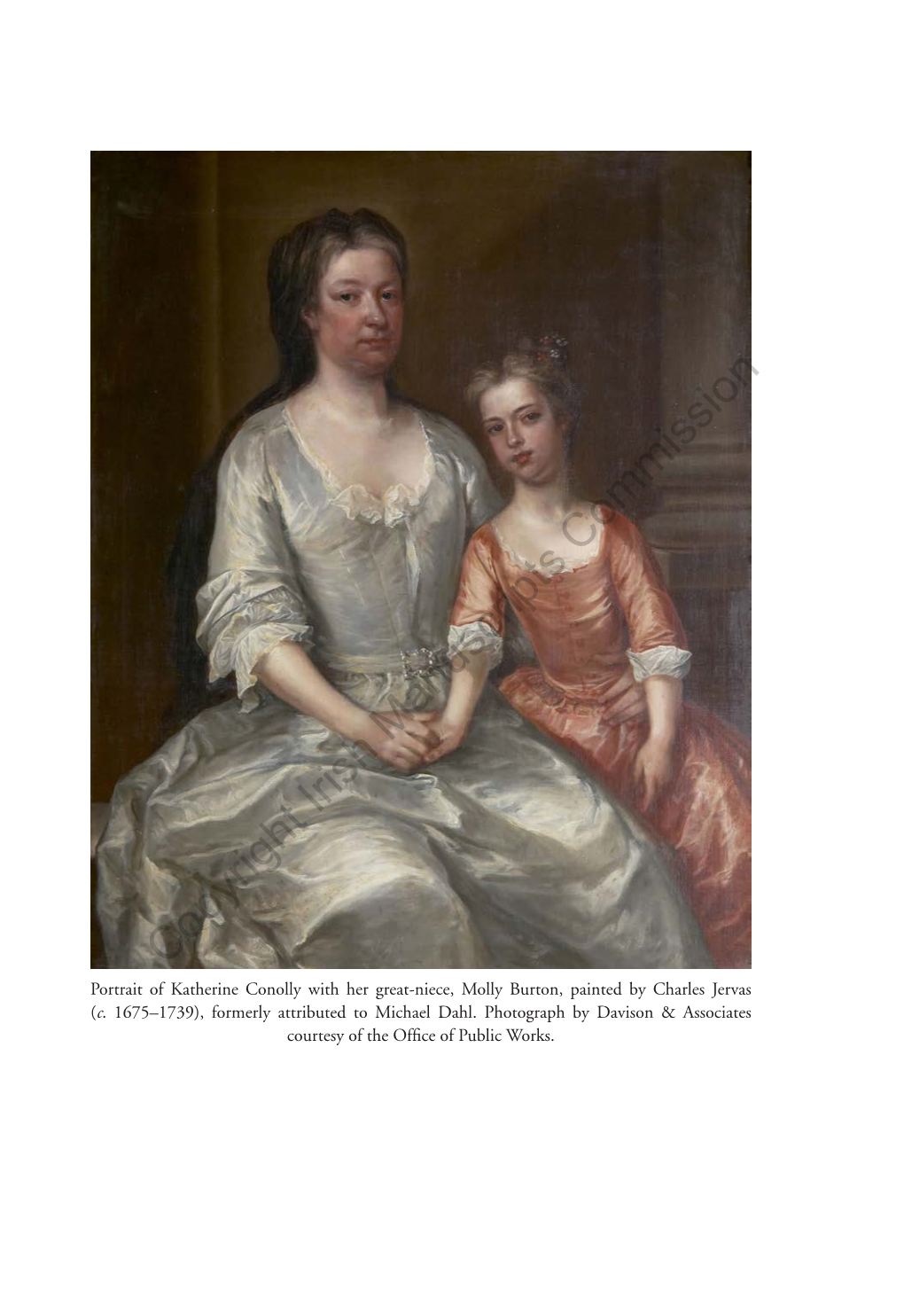 Copyright Irish Manuscripts Commission Portrait of Katherine Conolly with Her Great-Niece, Molly Burton, Painted by Charles Jervas (C