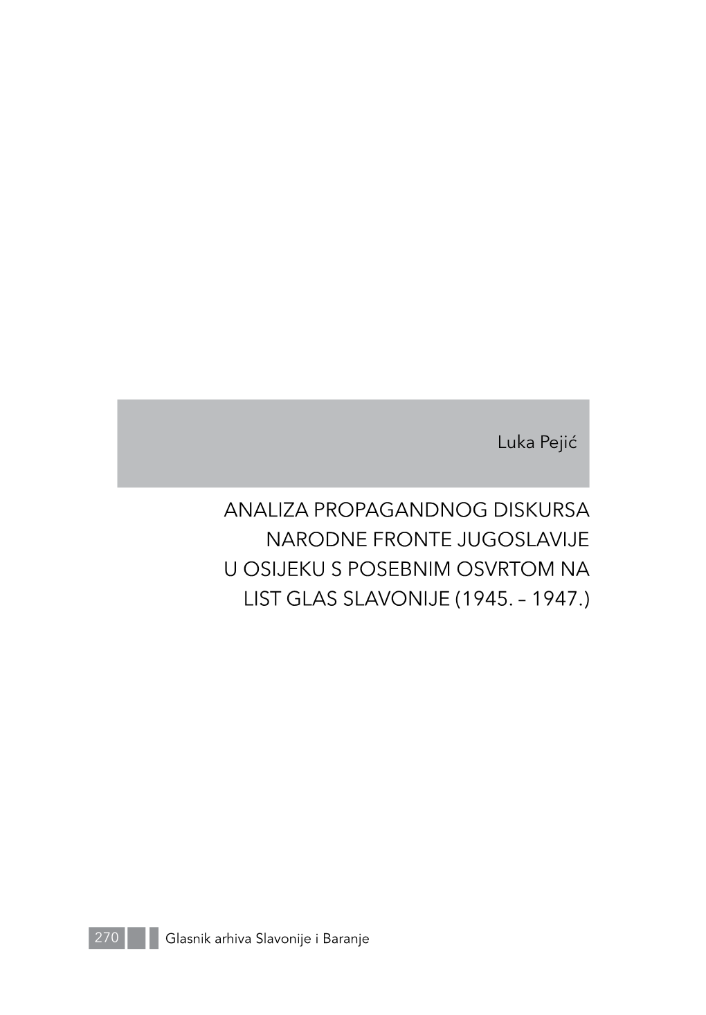 Analiza Propagandnog Diskursa Narodne Fronte Jugoslavije U Osijeku S Posebnim Osvrtom Na List Glas Slavonije (1945