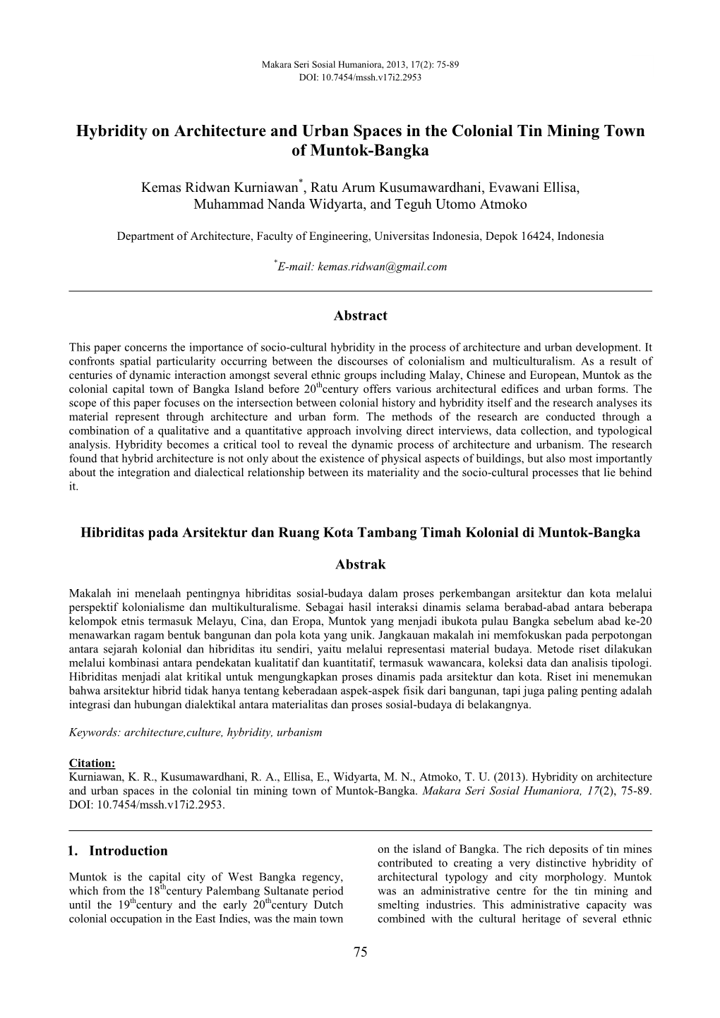 Hybridity on Architecture and Urban Spaces in the Colonial Tin Mining Town of Muntok-Bangka