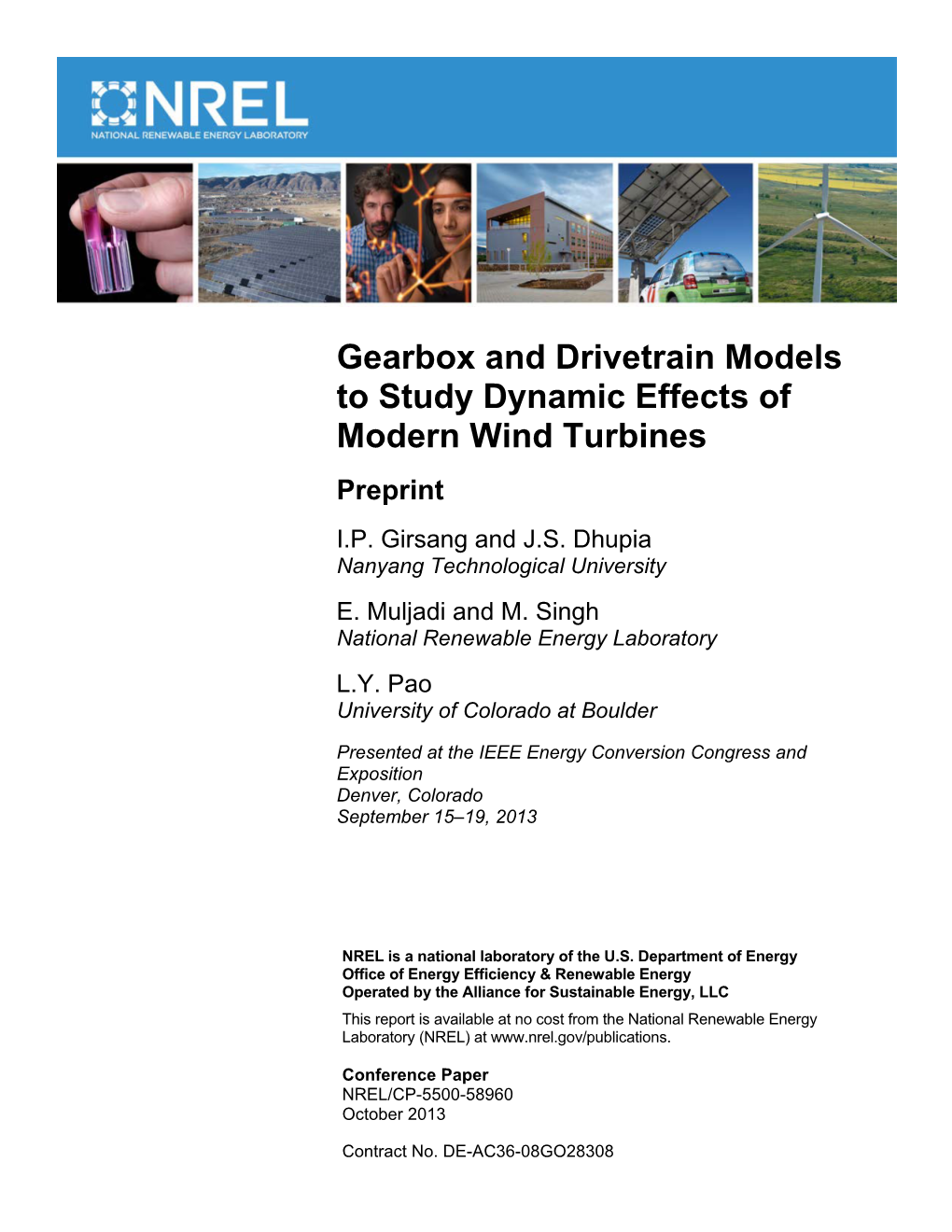 Gearbox and Drivetrain Models to Study Dynamic Effects of Modern Wind Turbines Preprint I.P