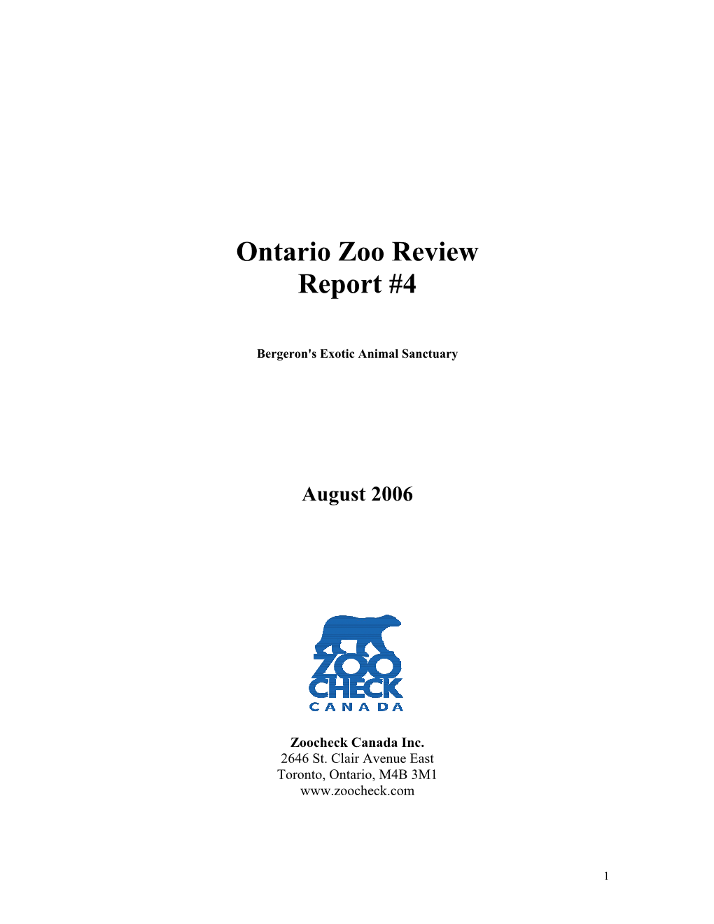 Ontario Zoo Review Report #4, Bergeron's Exotic Animal Sanctuary