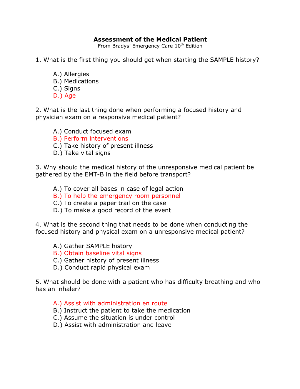 Assessment of the Medical Patient 1. What Is the First Thing You Should Get