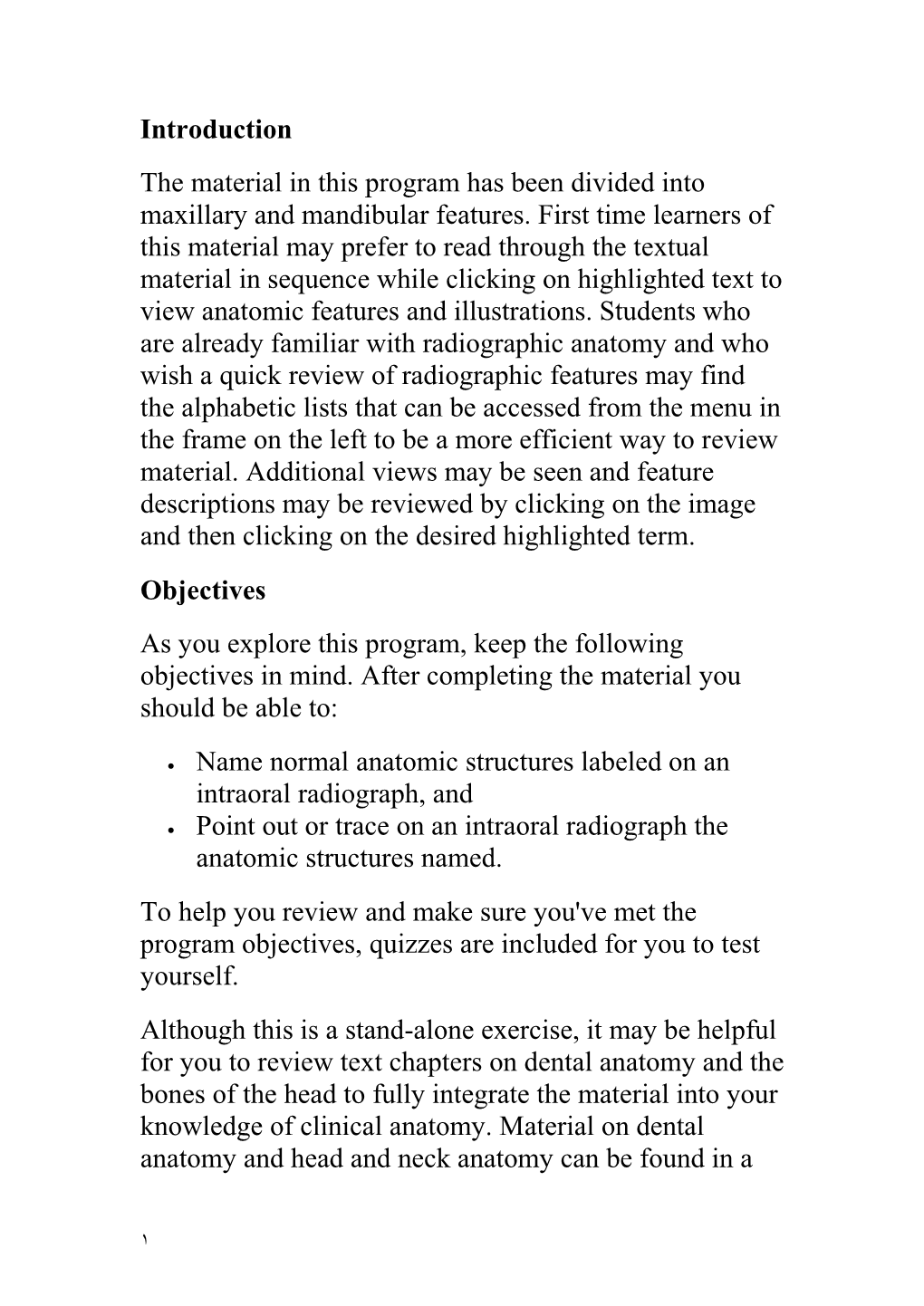 Introduction the Material in This Program Has Been Divided Into Maxillary and Mandibular Features