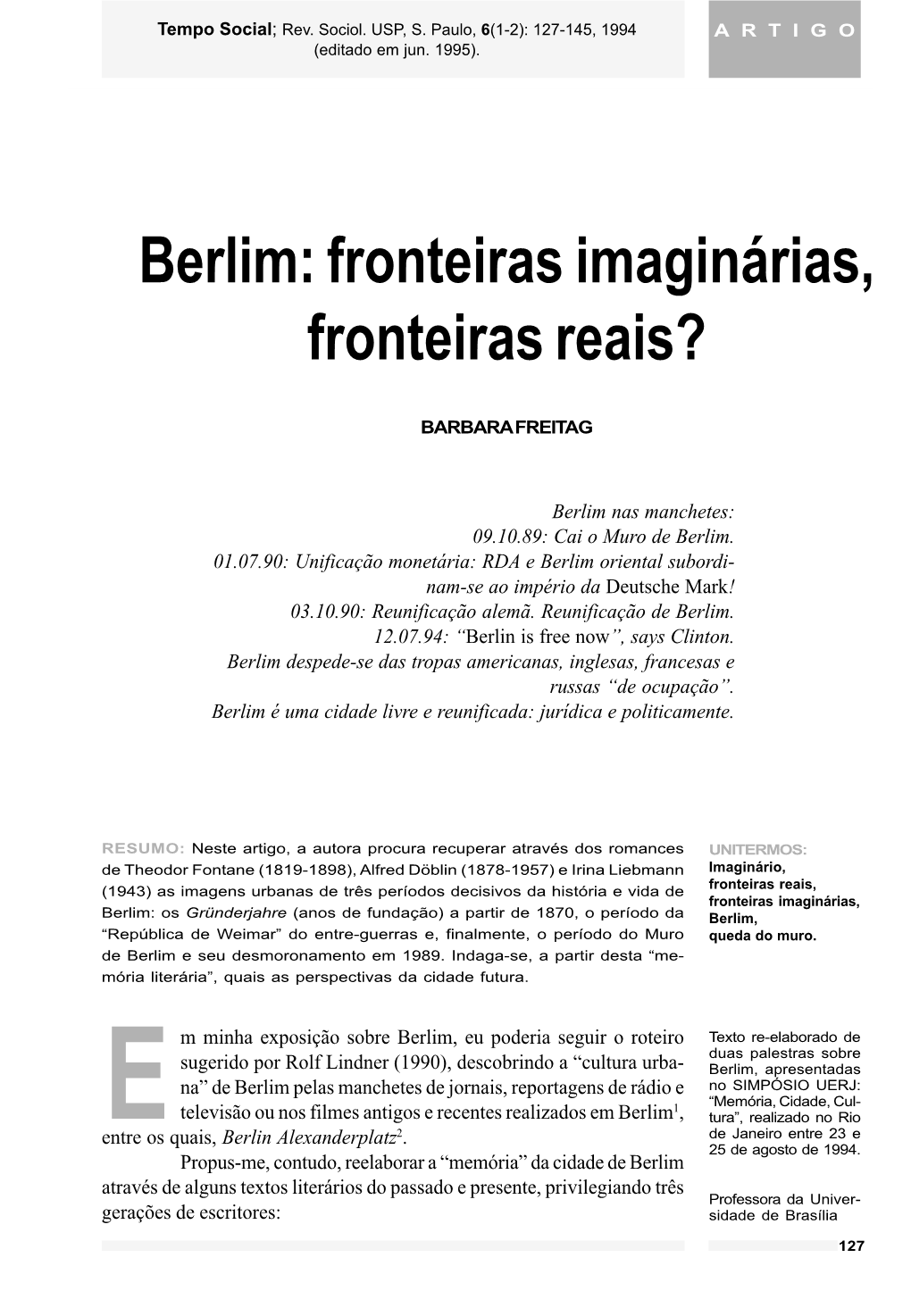 Berlim: Fronteiras Imaginárias, Fronteiras Reais?