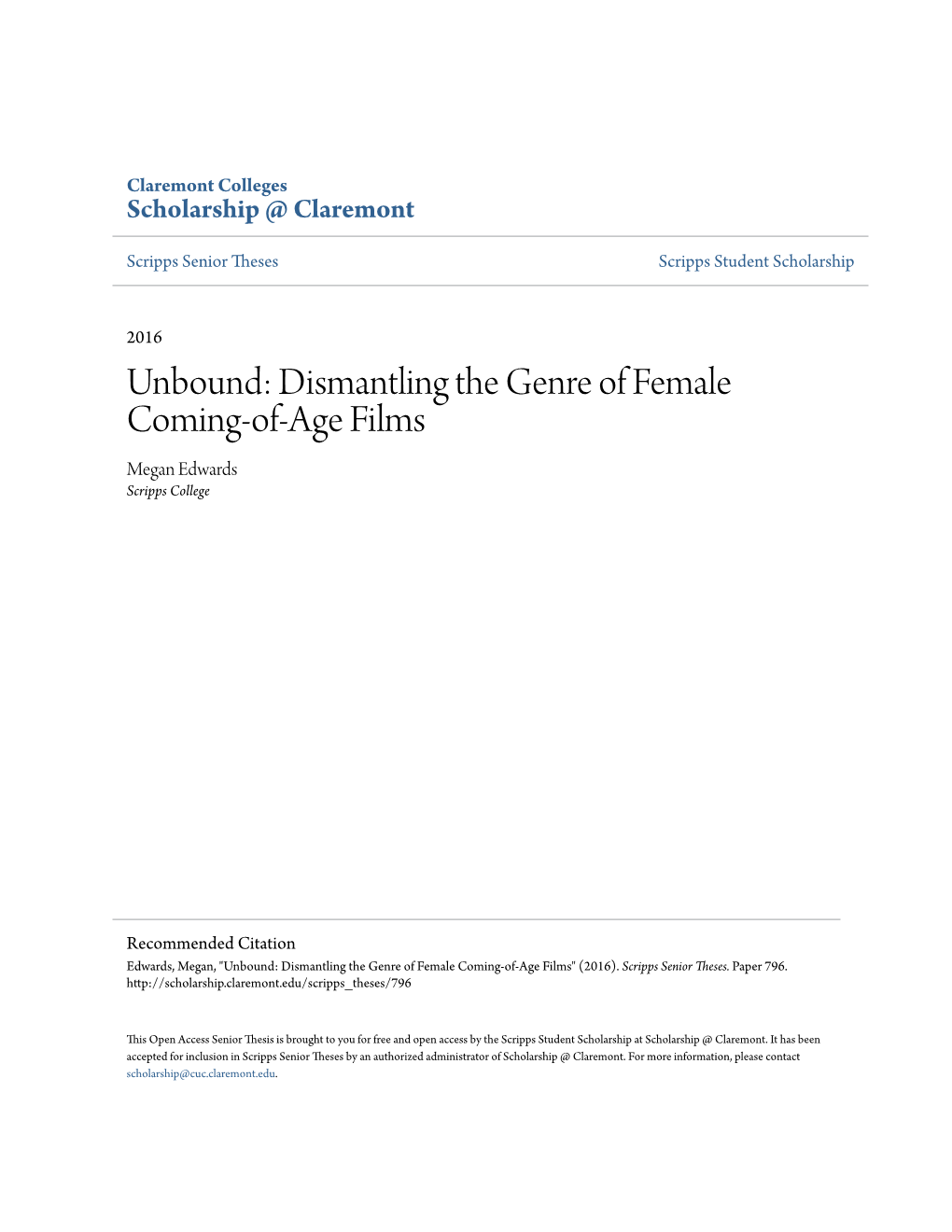 Dismantling the Genre of Female Coming-Of-Age Films Megan Edwards Scripps College