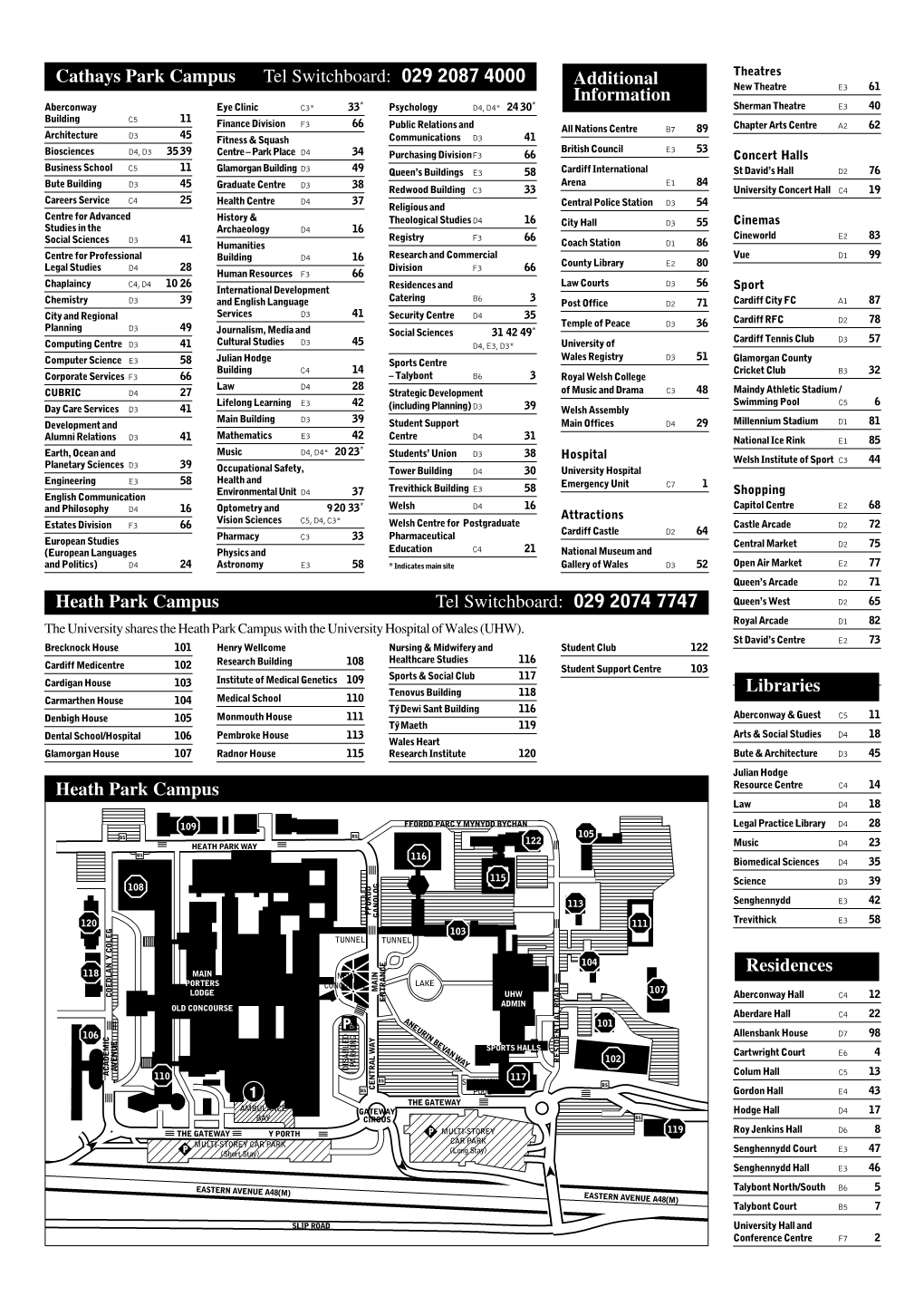 Residences Libraries Additional Information Cathays Park