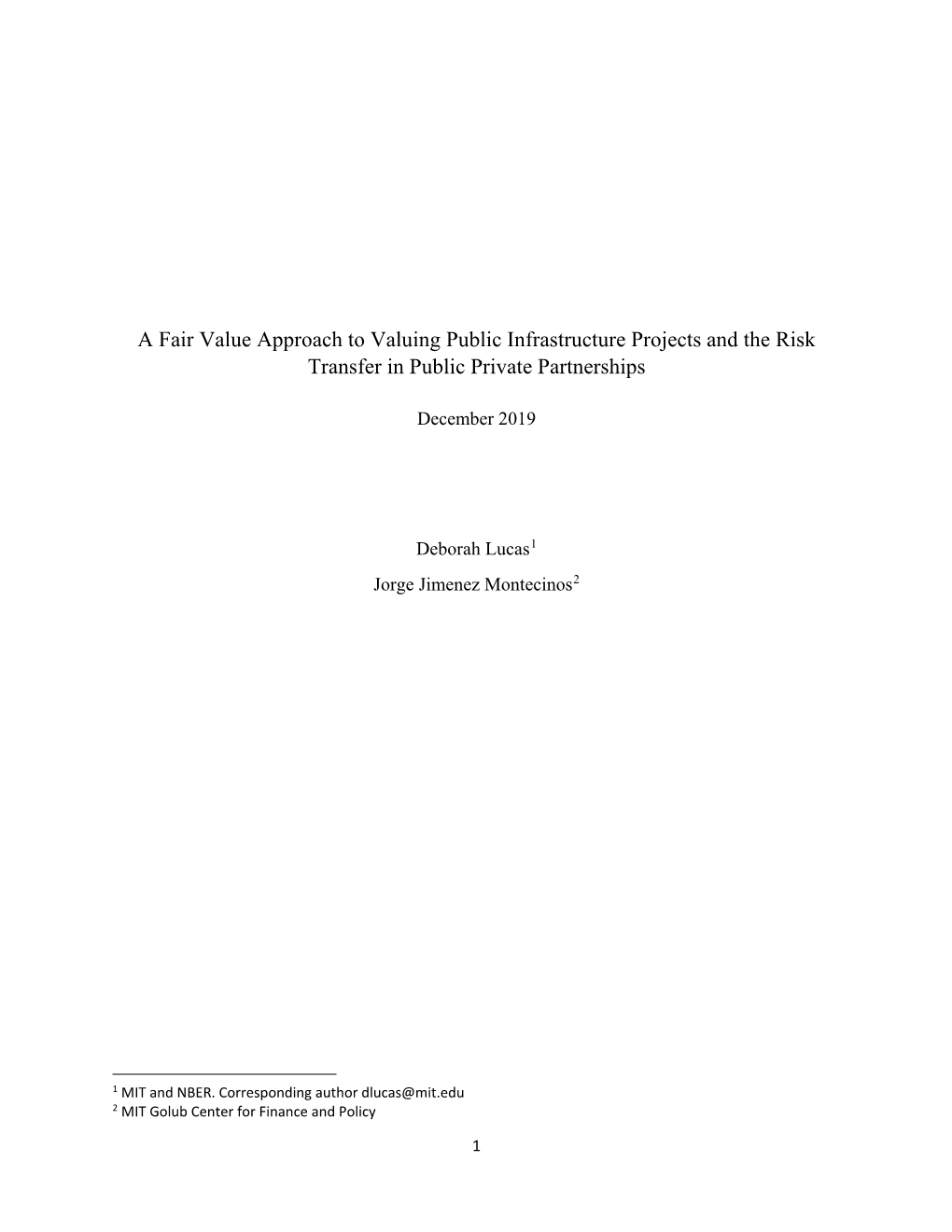 A Fair Value Approach to Valuing Public Infrastructure Projects and the Risk Transfer in Public Private Partnerships