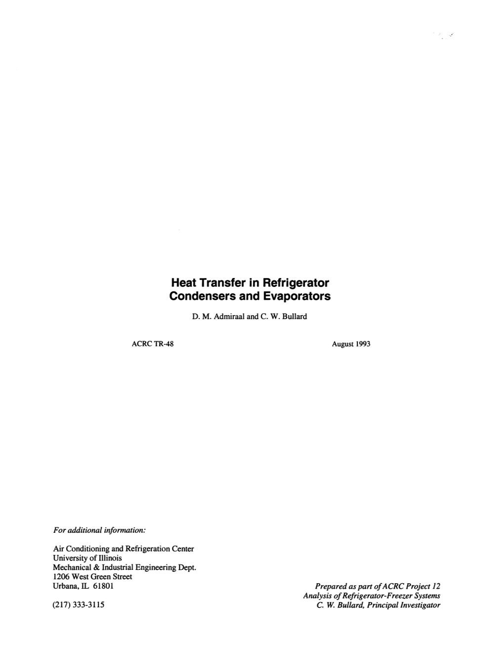 Heat Transfer in Refrigerator Condensers and Evaporators