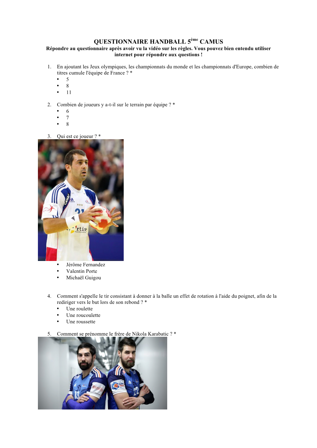 QUESTIONNAIRE HANDBALL 5Ème CAMUS Répondre Au Questionnaire Après Avoir Vu La Vidéo Sur Les Règles