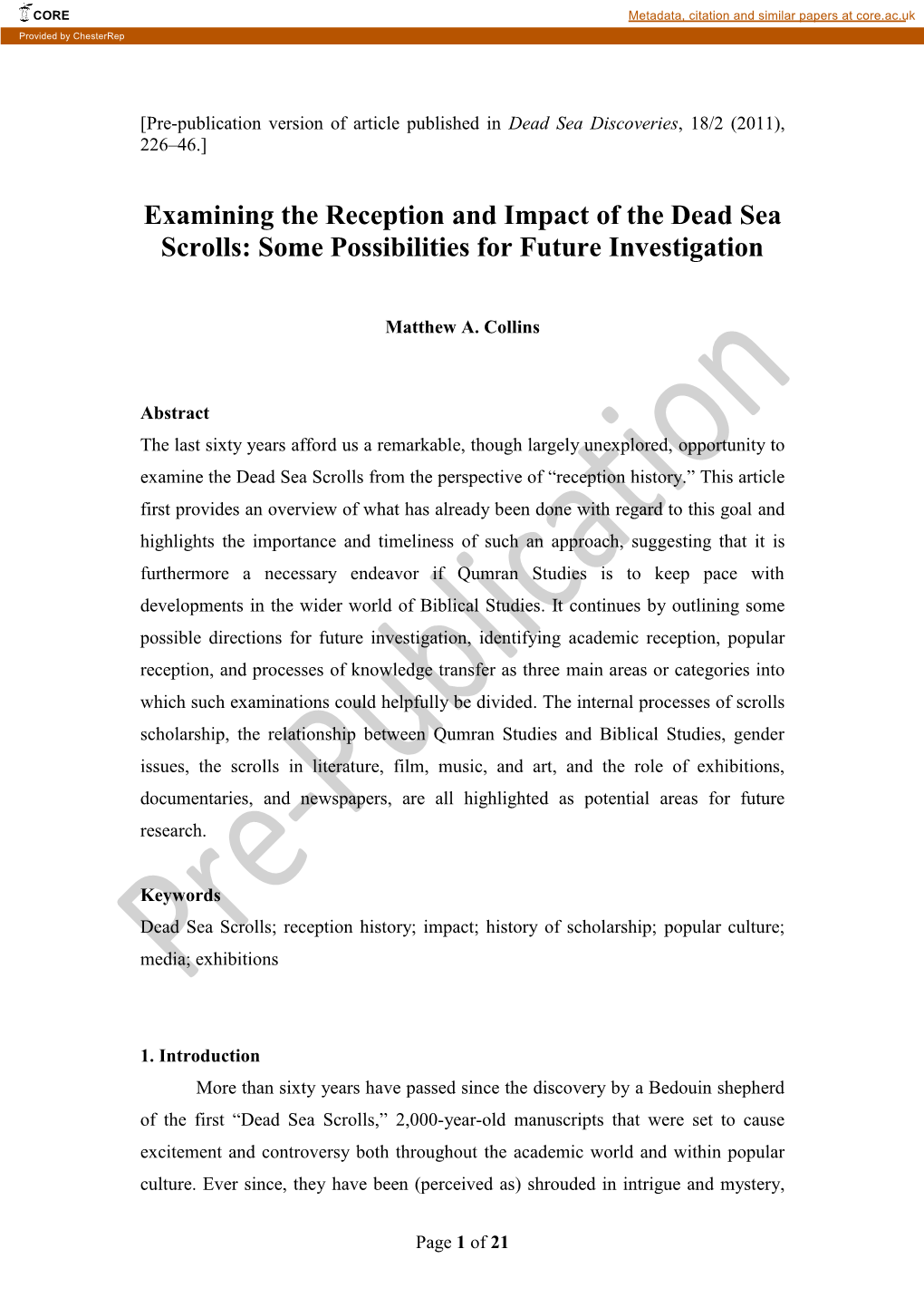 Examining the Reception and Impact of the Dead Sea Scrolls: Some Possibilities for Future Investigation